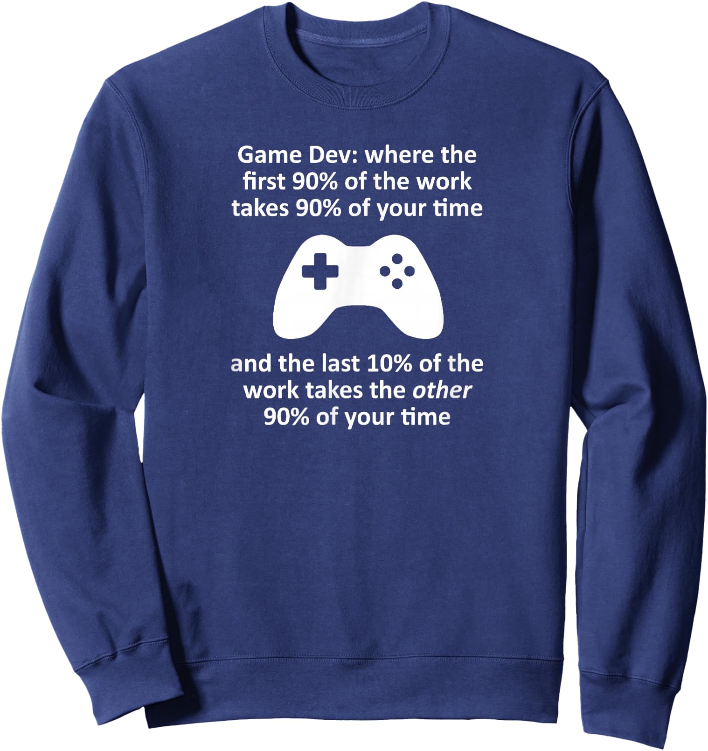 Indie Game Dev Developer Funny Shirt Sweatshirt - Sweatshirt | Navy