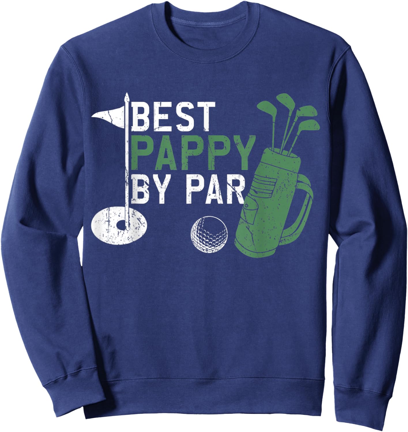 Funny Best Pappy By Par Father's Day Golf Lover Golfer Sweatshirt - Sweatshirt | Navy