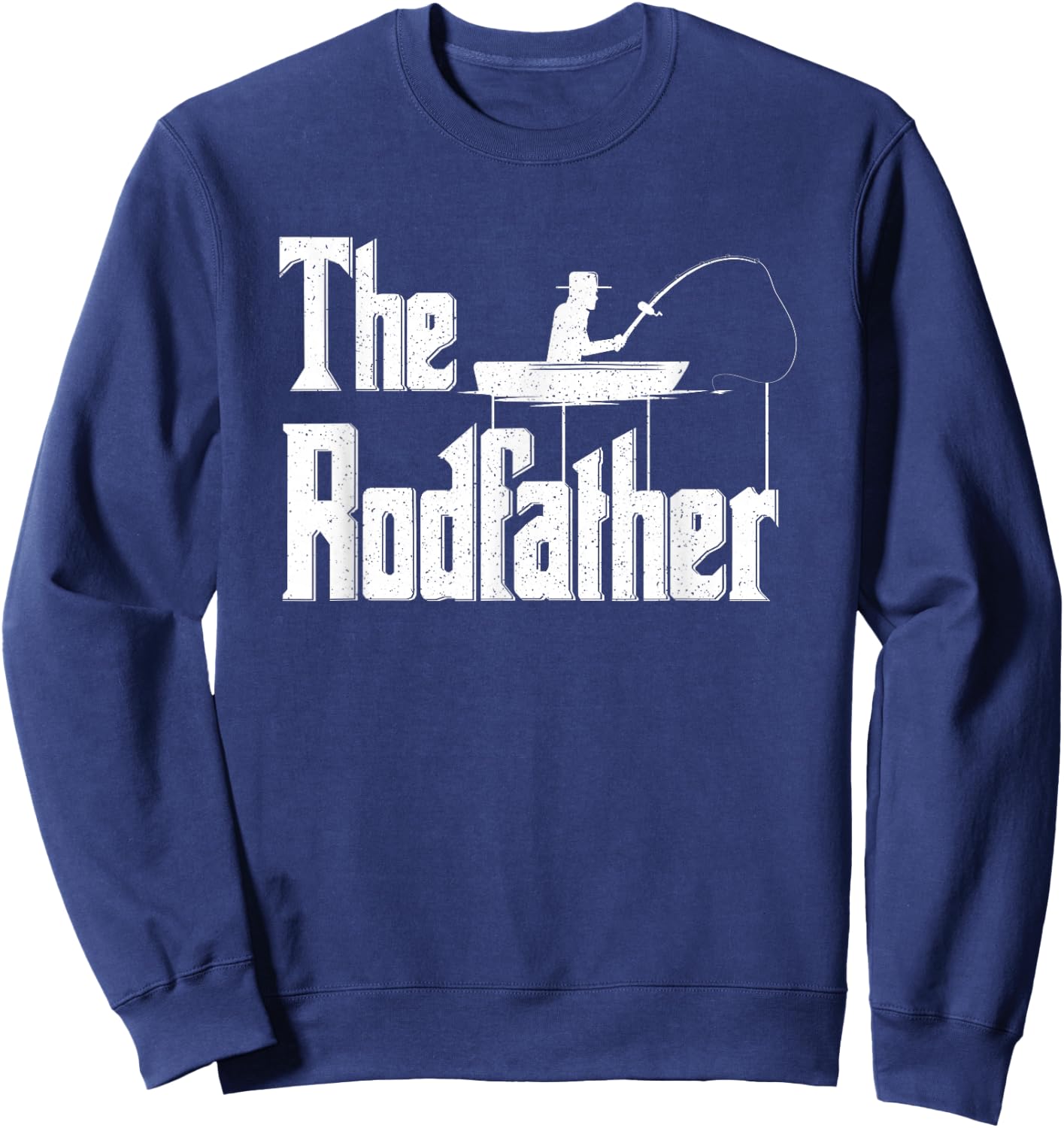 The Rodfather | Funny Fishing Dad Gift Sweatshirt - Sweatshirt | Navy