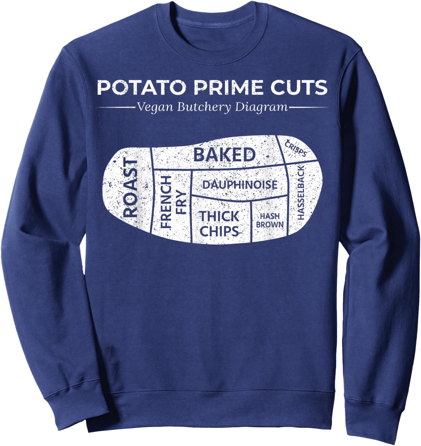 Potato Prime Cuts Funny Vegan Gift Sweatshirt - Sweatshirt | Navy