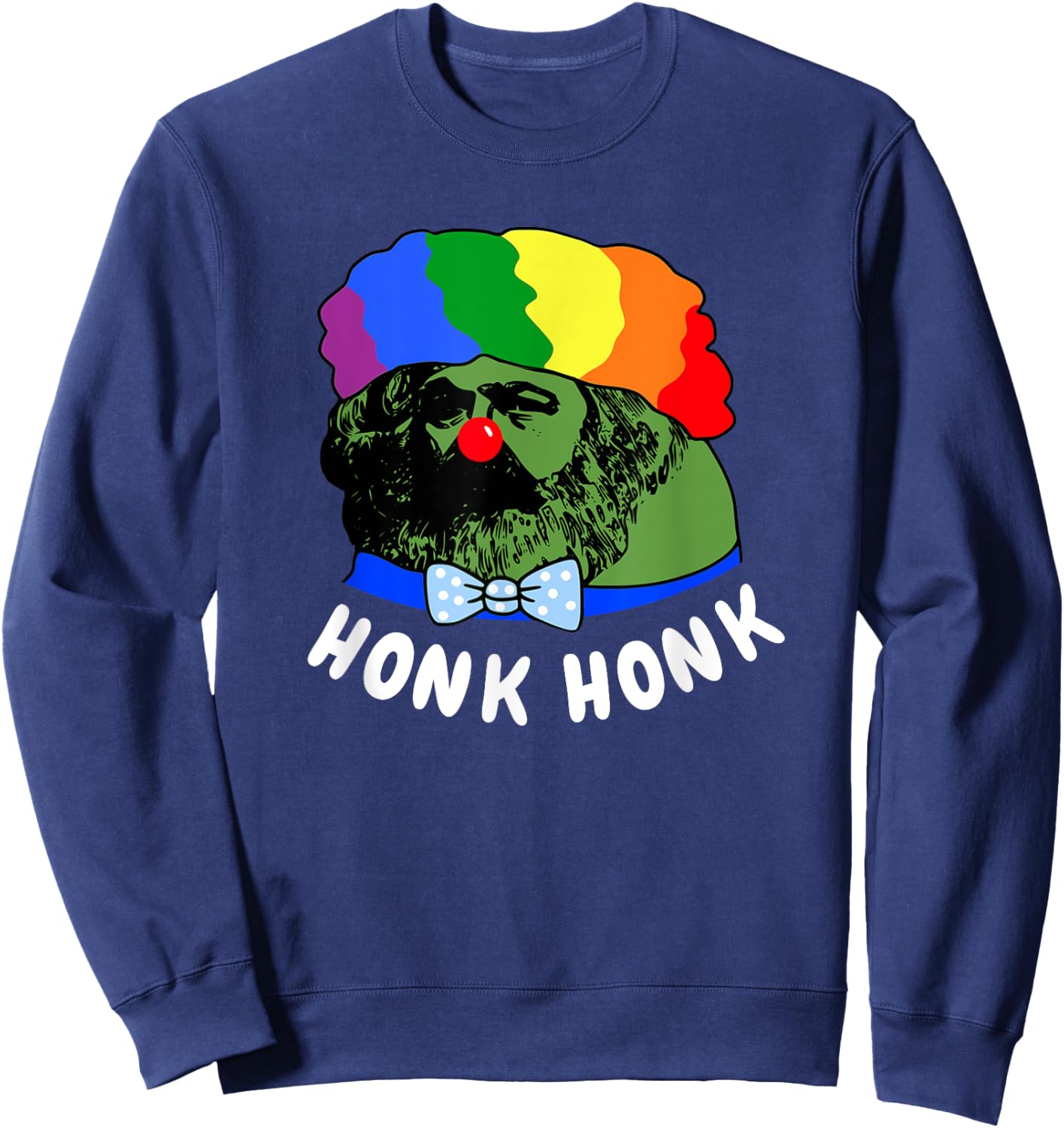 Honk Honk Karl Marx Crazy Clown World Sweatshirt - Sweatshirt | Navy