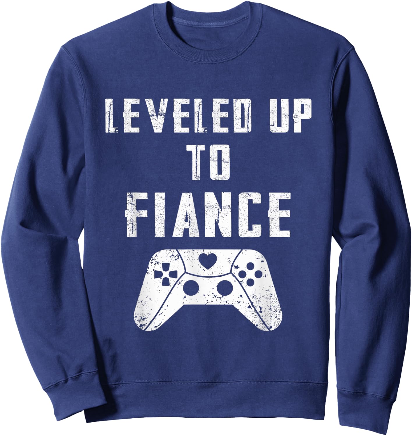 Leveled Up To Fiance Fiance Sweatshirt - Sweatshirt | Navy