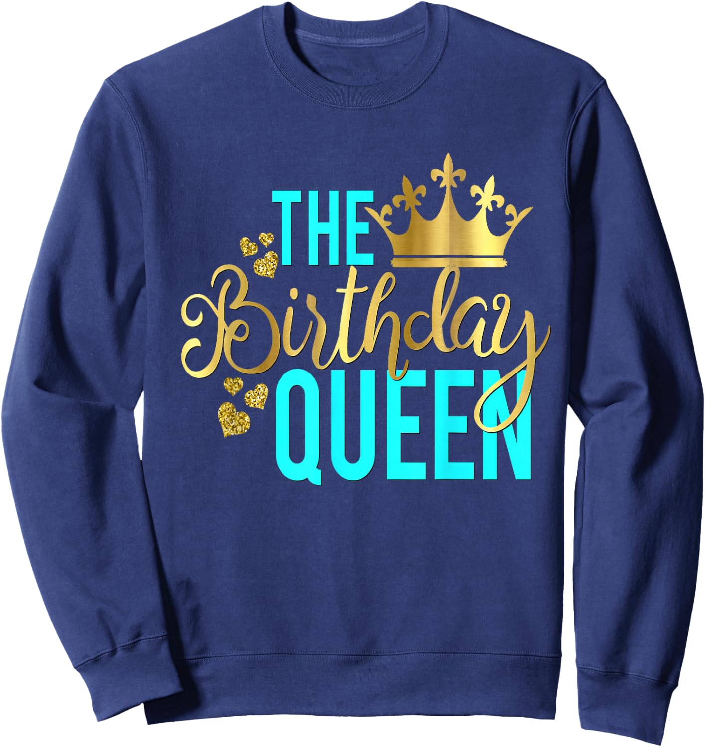 The Birthday Queen Aqua Milestone Matching Squad Sweatshirt - Sweatshirt | Navy