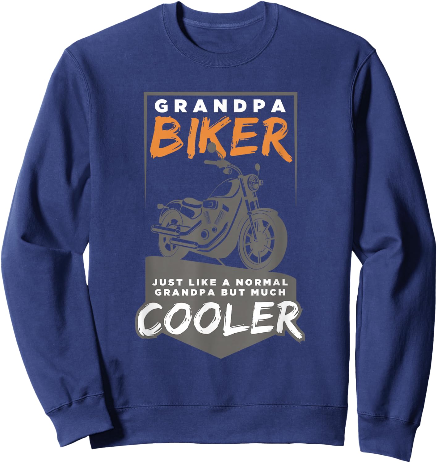 Cool Grandpa Biker, Motorcycle Lover Grandpa Sweatshirt - Sweatshirt | Navy