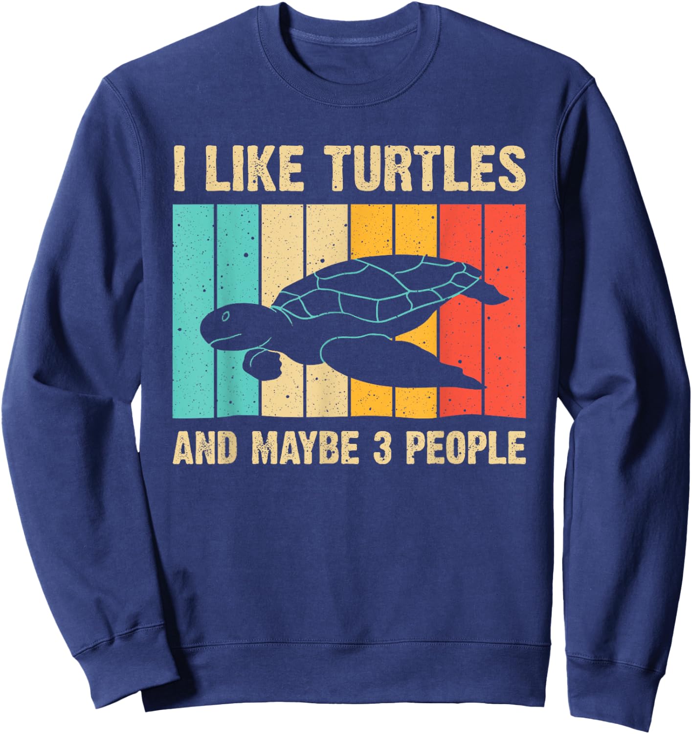 Funny Turtle Design Sea Turtle Lover Men Women Boys Girls Sweatshirt - Sweatshirt | Navy
