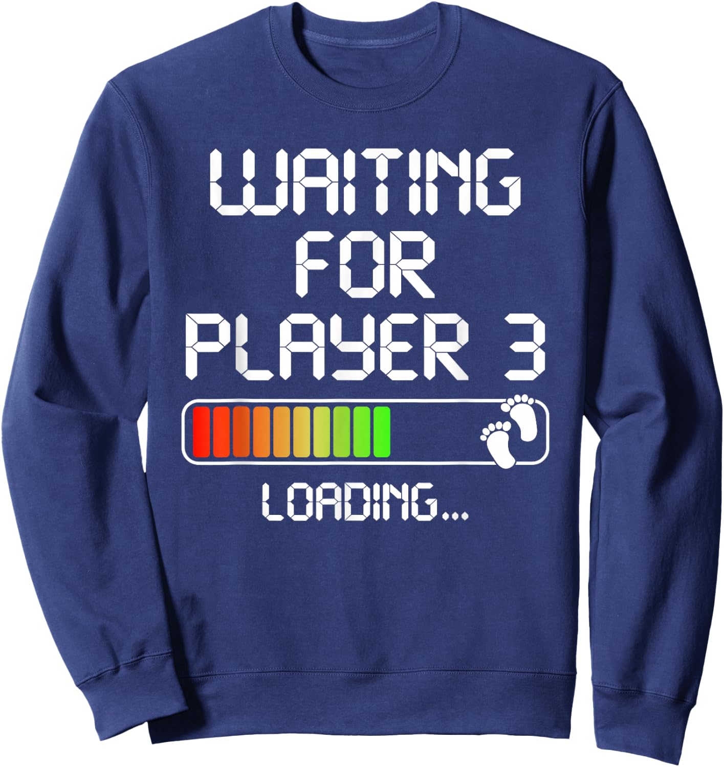 Expectant Dad To Be Gamer Pregnancy Announcement Player 3 Sweatshirt - Sweatshirt | Navy