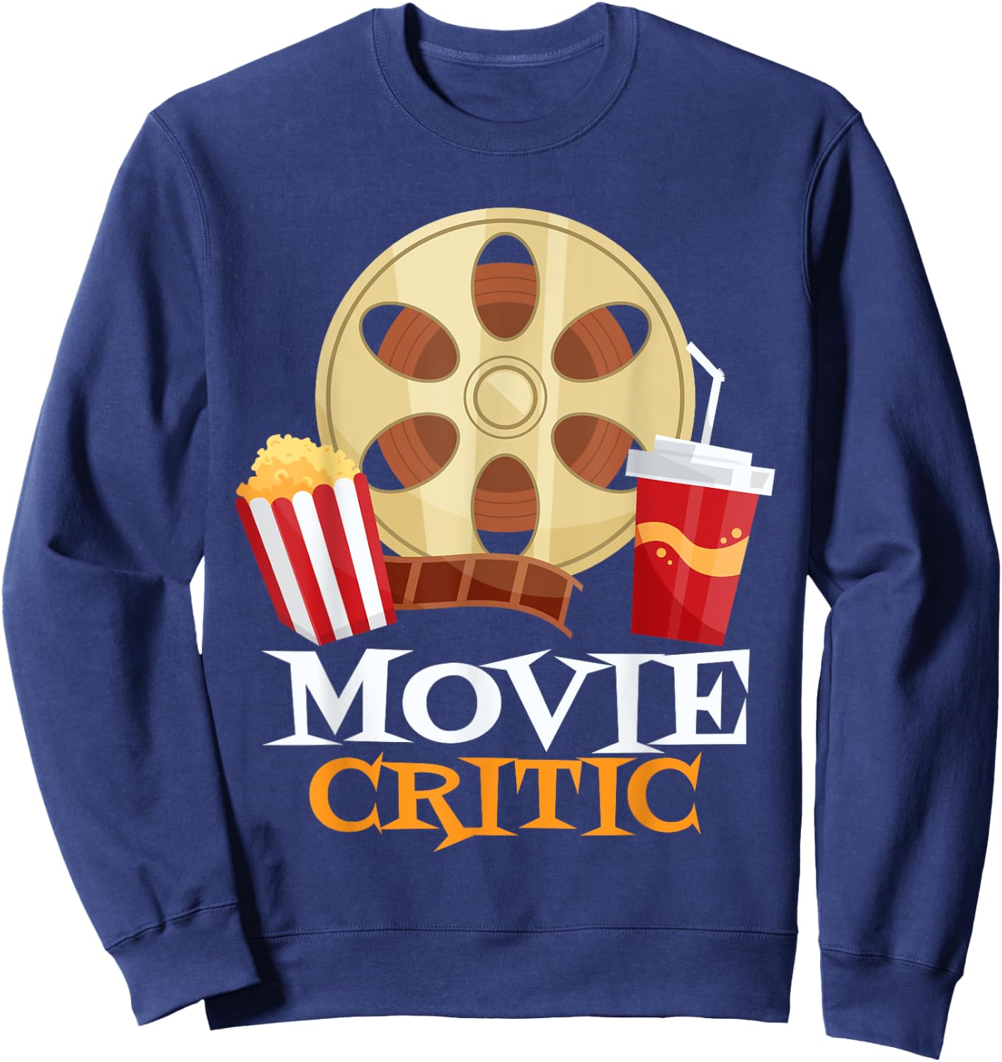 Film Critic as Movieholic and Movie Lover or Movie Critic Sweatshirt - Sweatshirt | Navy