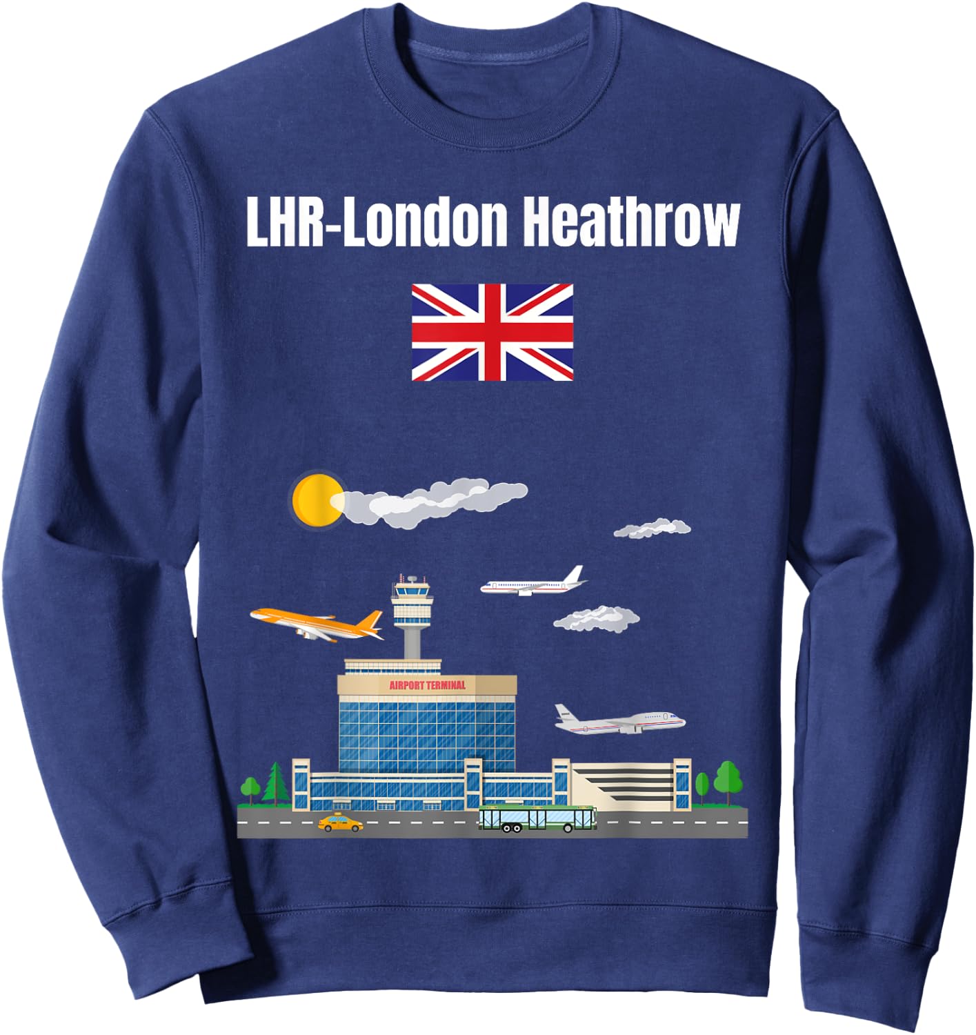 London Heathrow airport LHR airport nerd London souvenir Sweatshirt - Sweatshirt | Navy