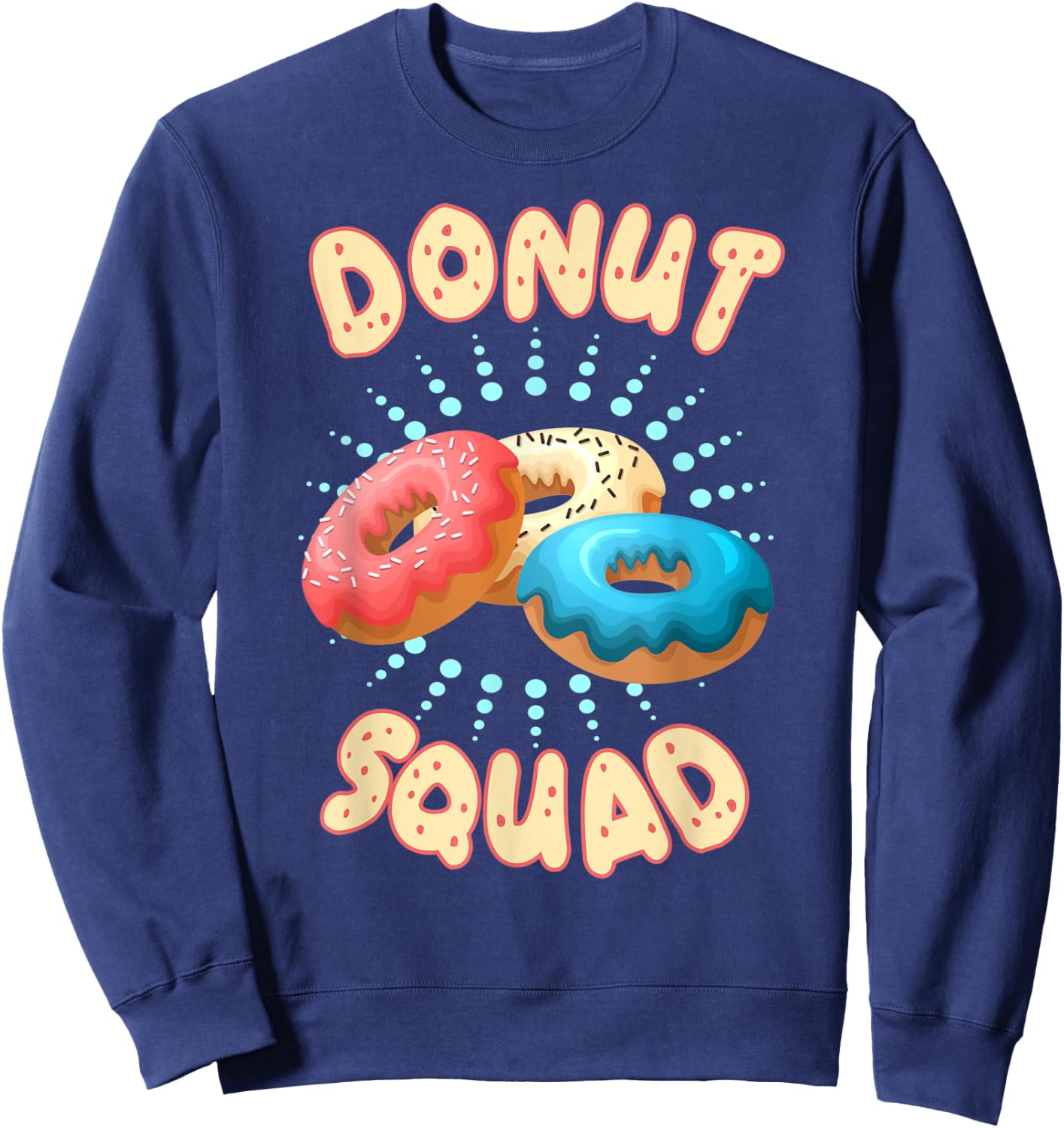 Funny Donut Squad Baker Donuts Boys Girls Kids Sweatshirt - Sweatshirt | Navy