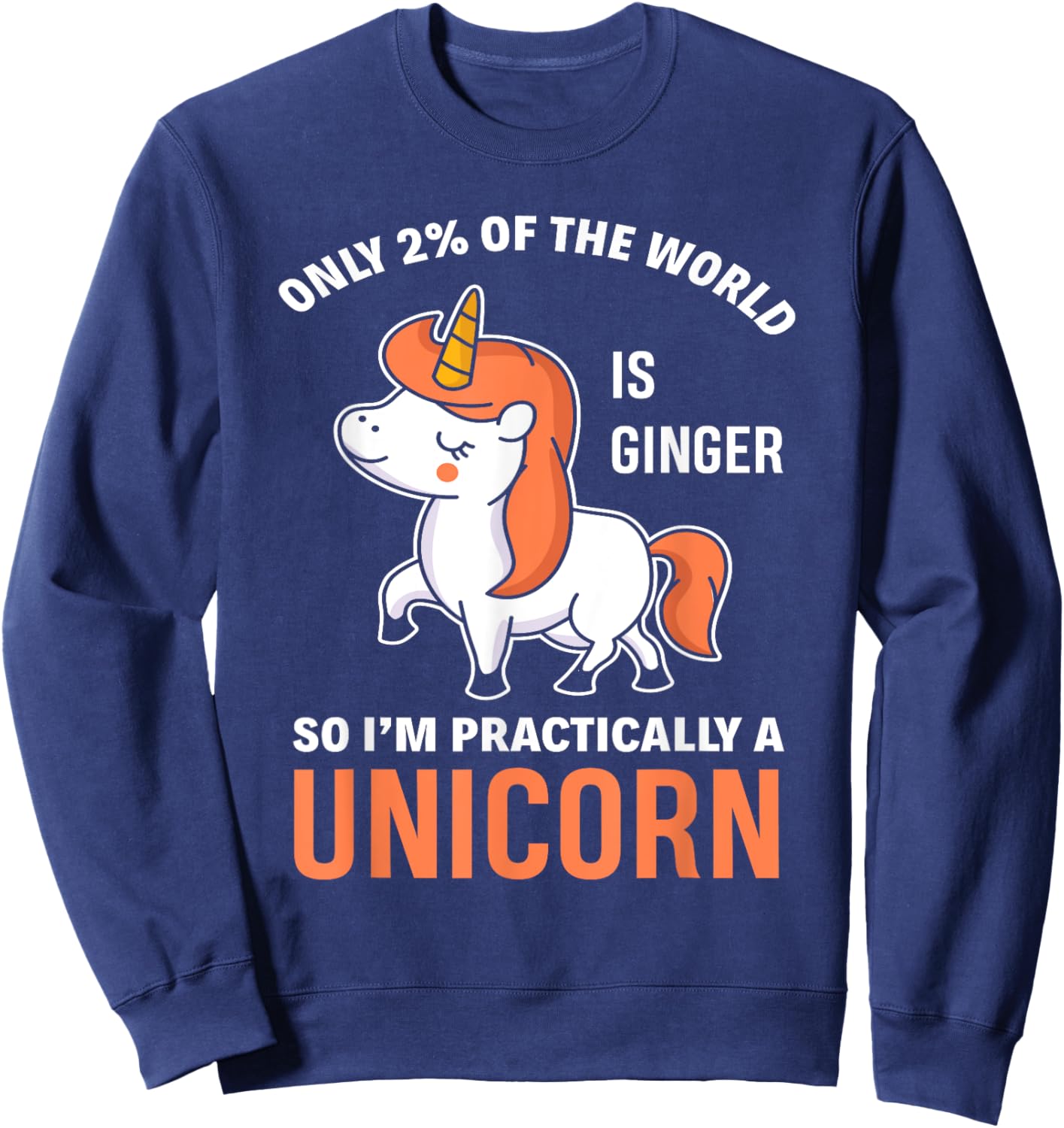 Funny Redhead Unicorn Ginger Woman Girls Gift Sweatshirt - Sweatshirt | Navy