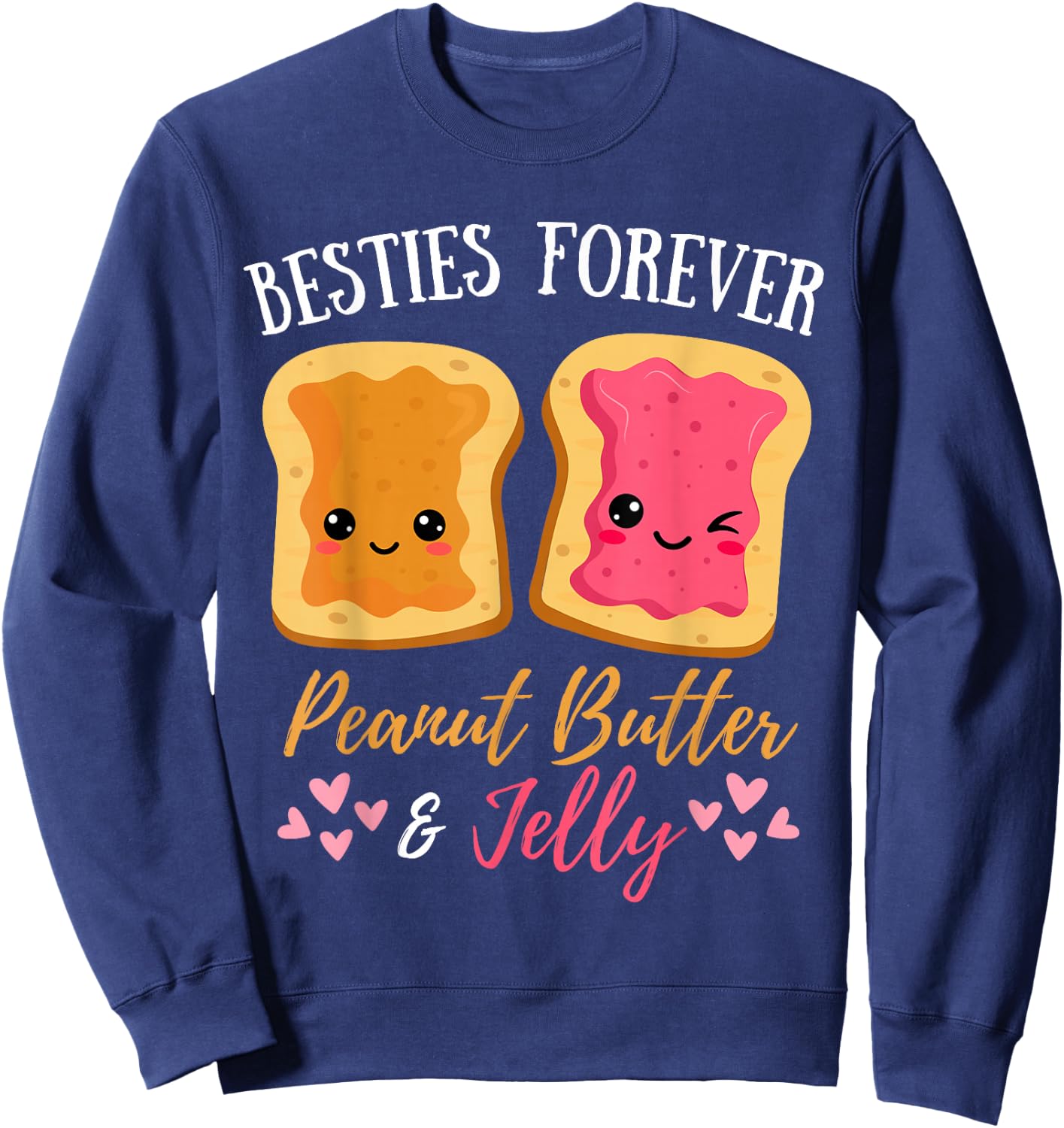 Jelly & Peanut Butter Matching Couple Besties Forever Sweatshirt - Sweatshirt | Navy