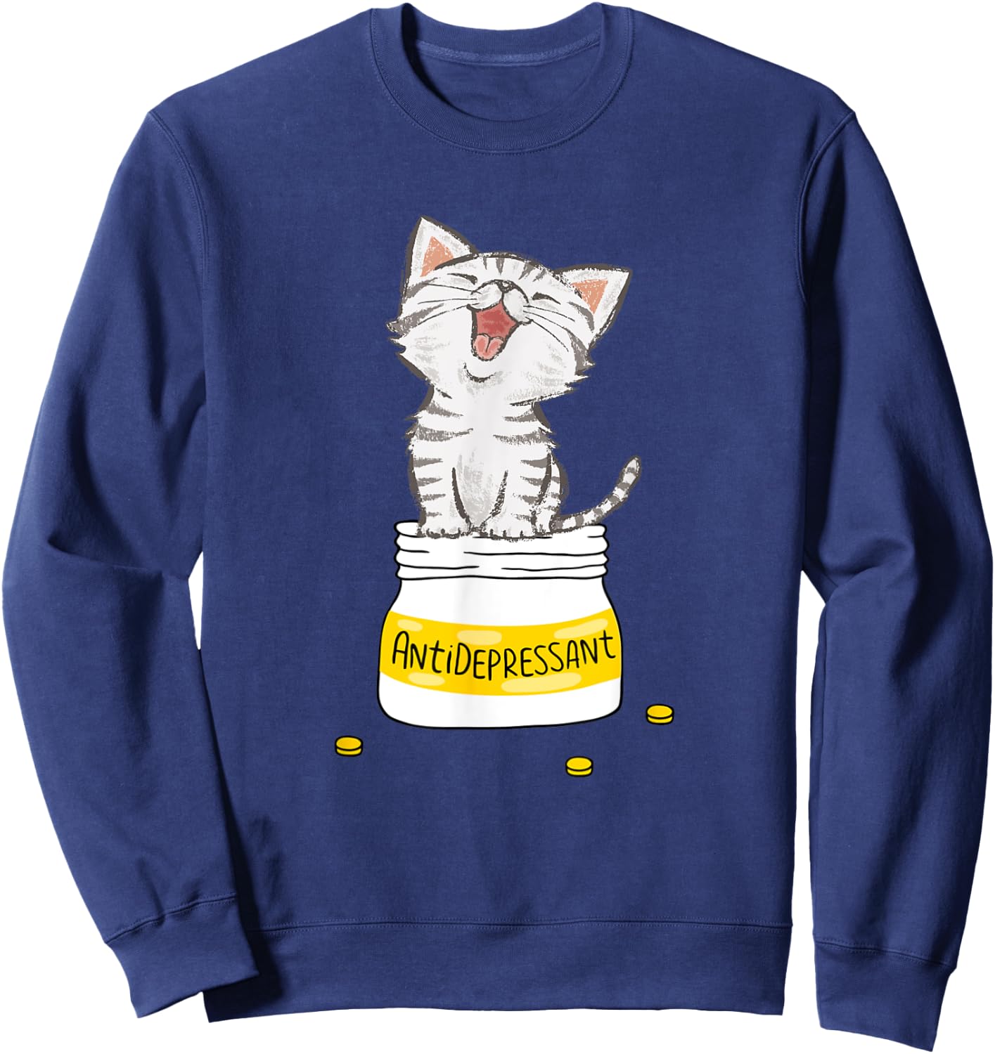 Anti Depressant Cat Lovely Cat Antidepressants Women Sweatshirt - Sweatshirt | Navy