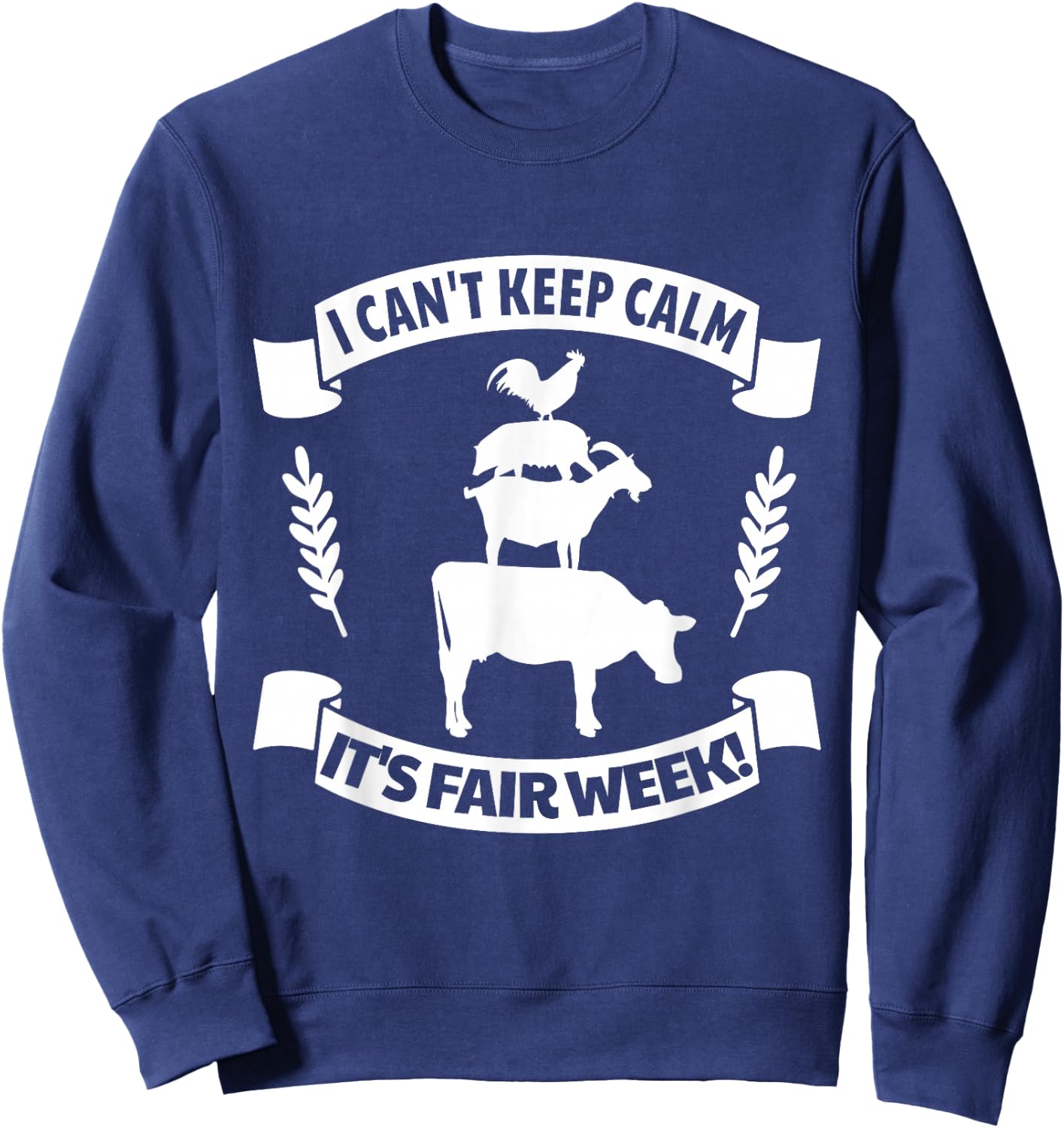 Fun State and County Fair Show - Farm Animal Showing Quote Sweatshirt - Sweatshirt | Navy