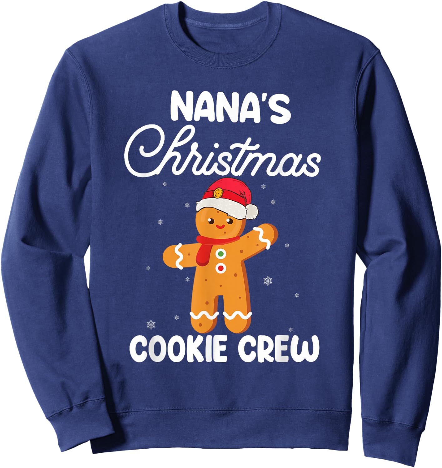 Funny Xmas Gift Grandkids Nana's Christmas Cookie Crew Sweatshirt - Sweatshirt | Navy