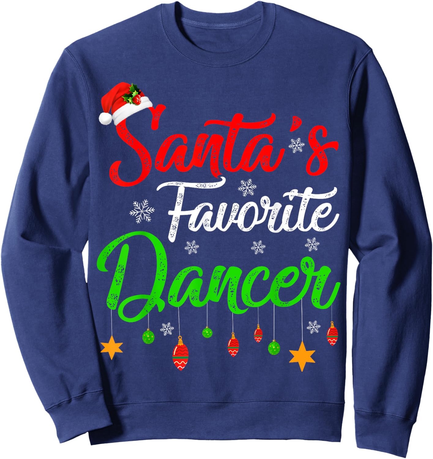 Funny Xmas Santa's Favorite Dancer Christmas Sweatshirt - Sweatshirt | Navy