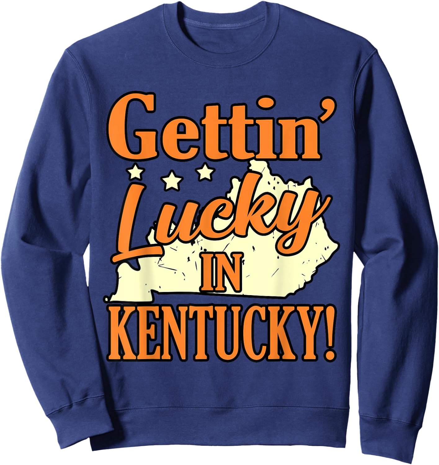Gettin' Lucky In Kentucky Sweatshirt - Sweatshirt | Navy