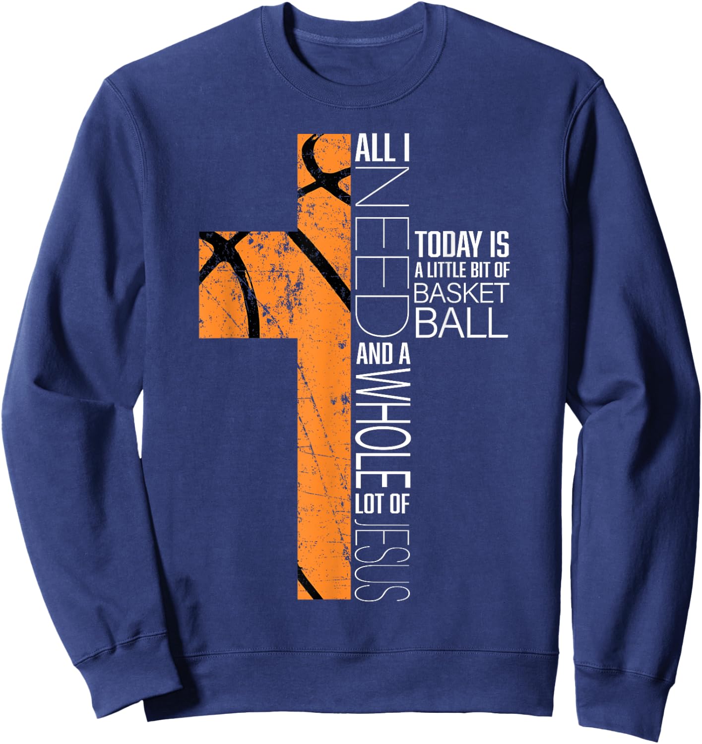 Basketball Christian Gifts Funny Sayings Religious Kids Him Sweatshirt - Sweatshirt | Navy