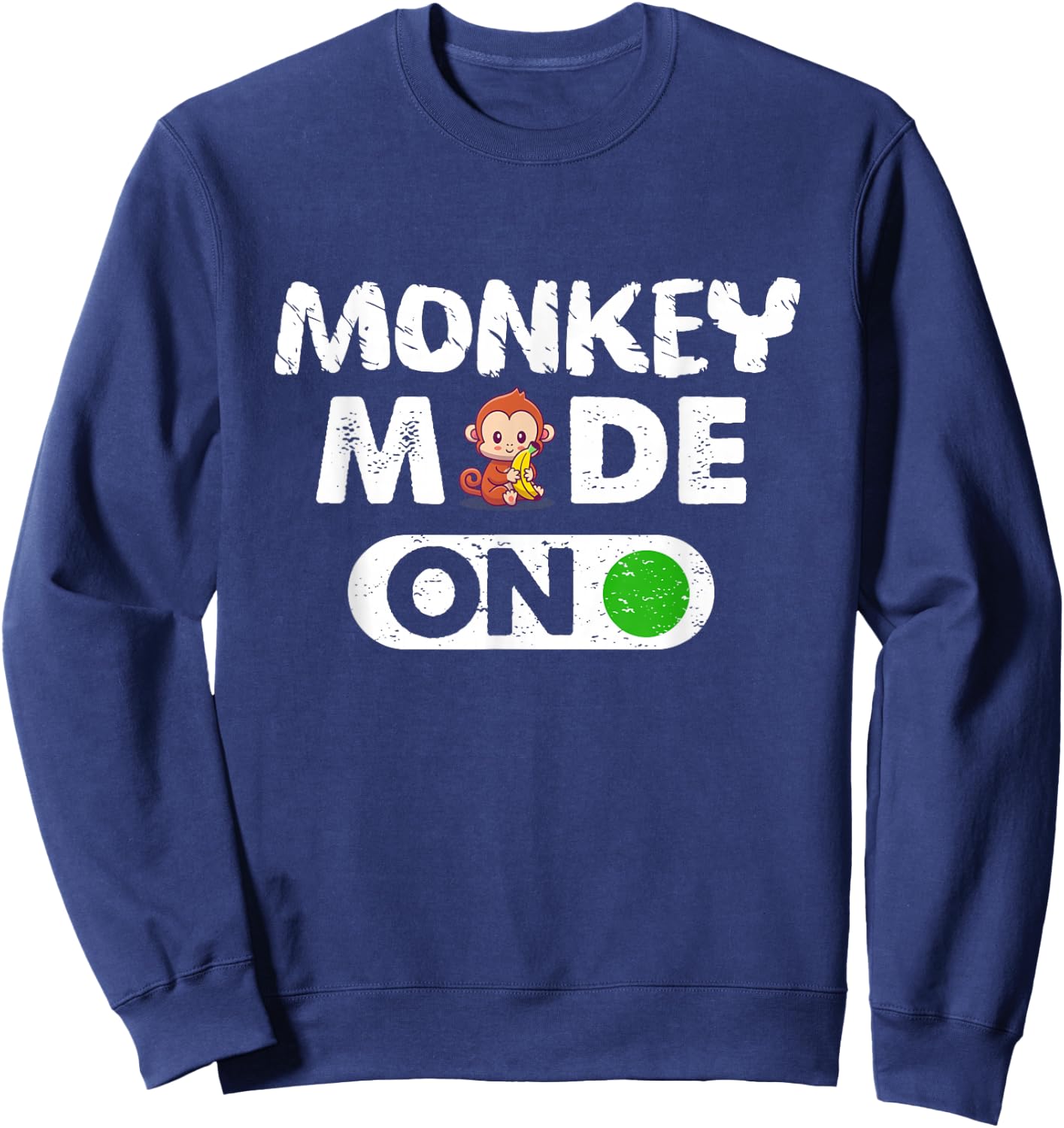 Monkey Mode On Animal Lover Funny Sweatshirt - Sweatshirt | Navy