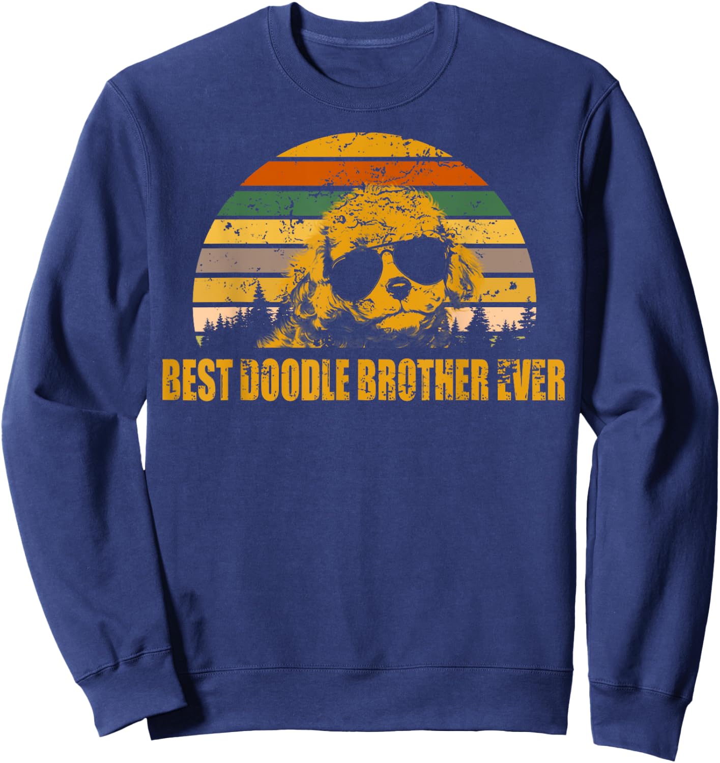 Vintage Goldendoodle Brother Best Doodle Brother Ever Sweatshirt - Sweatshirt | Navy
