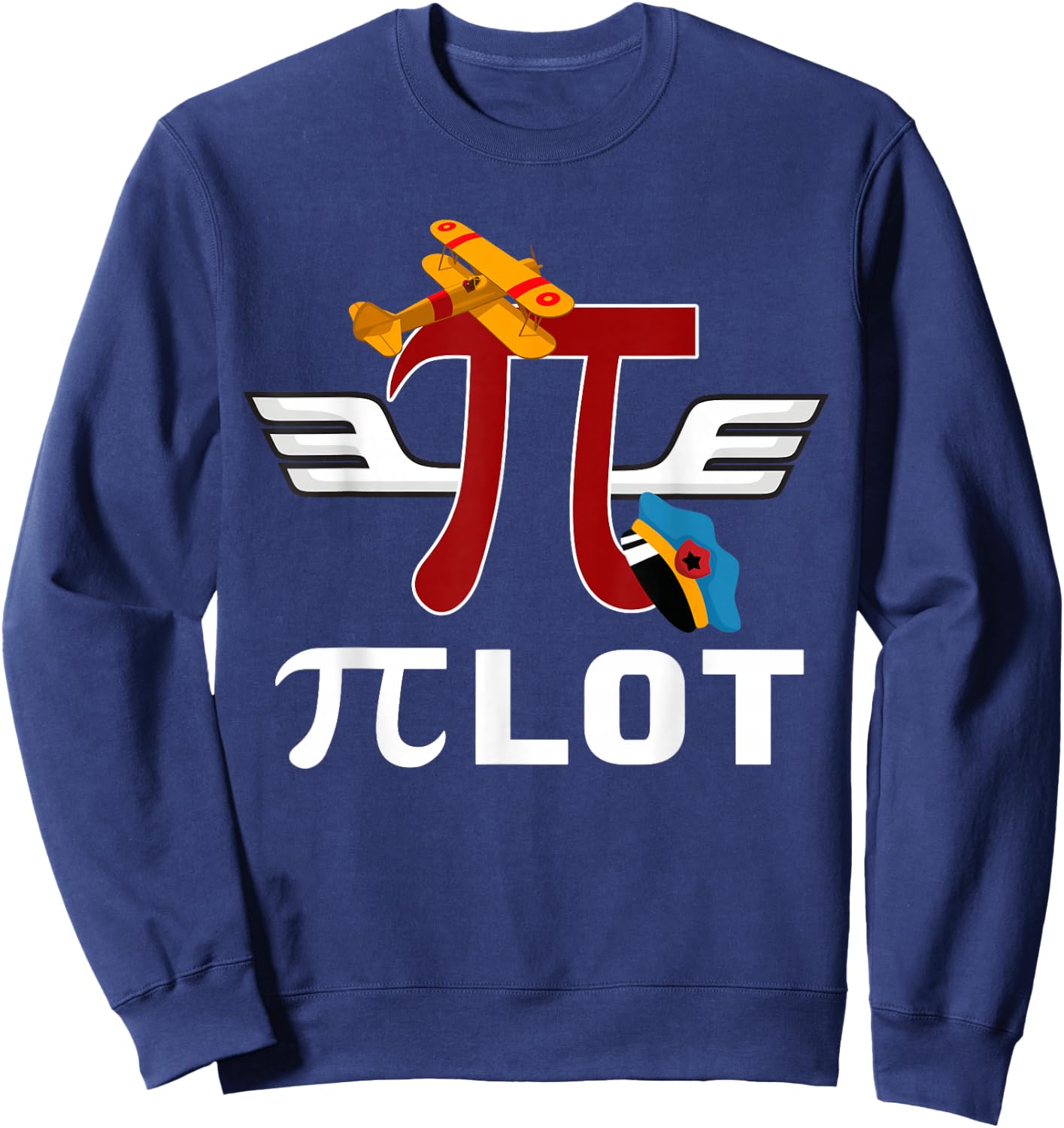 PiLot - Pi Day Shirt For Kids | Happy Pi Day 3.14 Gift Shirt Sweatshirt - Sweatshirt | Navy