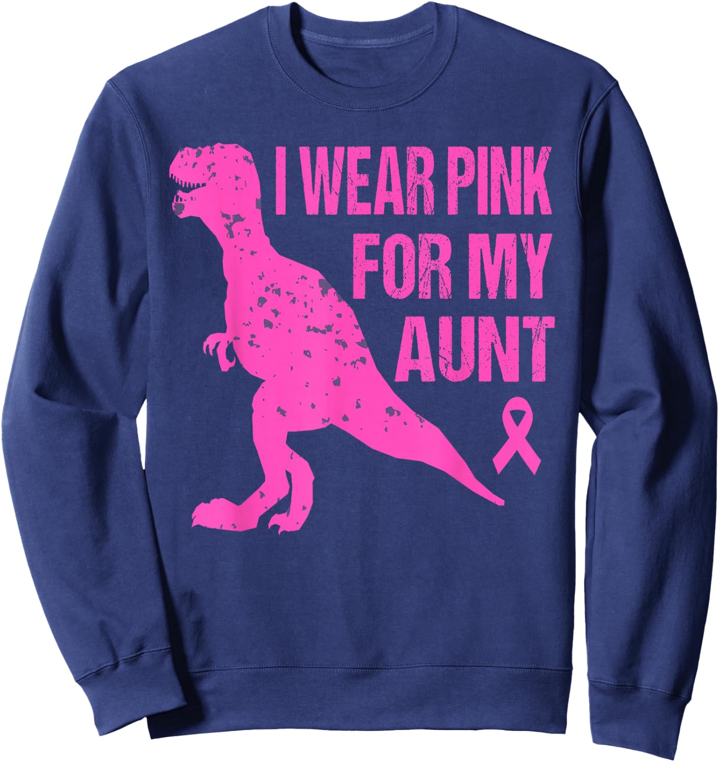 I Wear Pink For My Aunt Breast Cancer Awareness Toddler Kids Sweatshirt - Sweatshirt | Navy