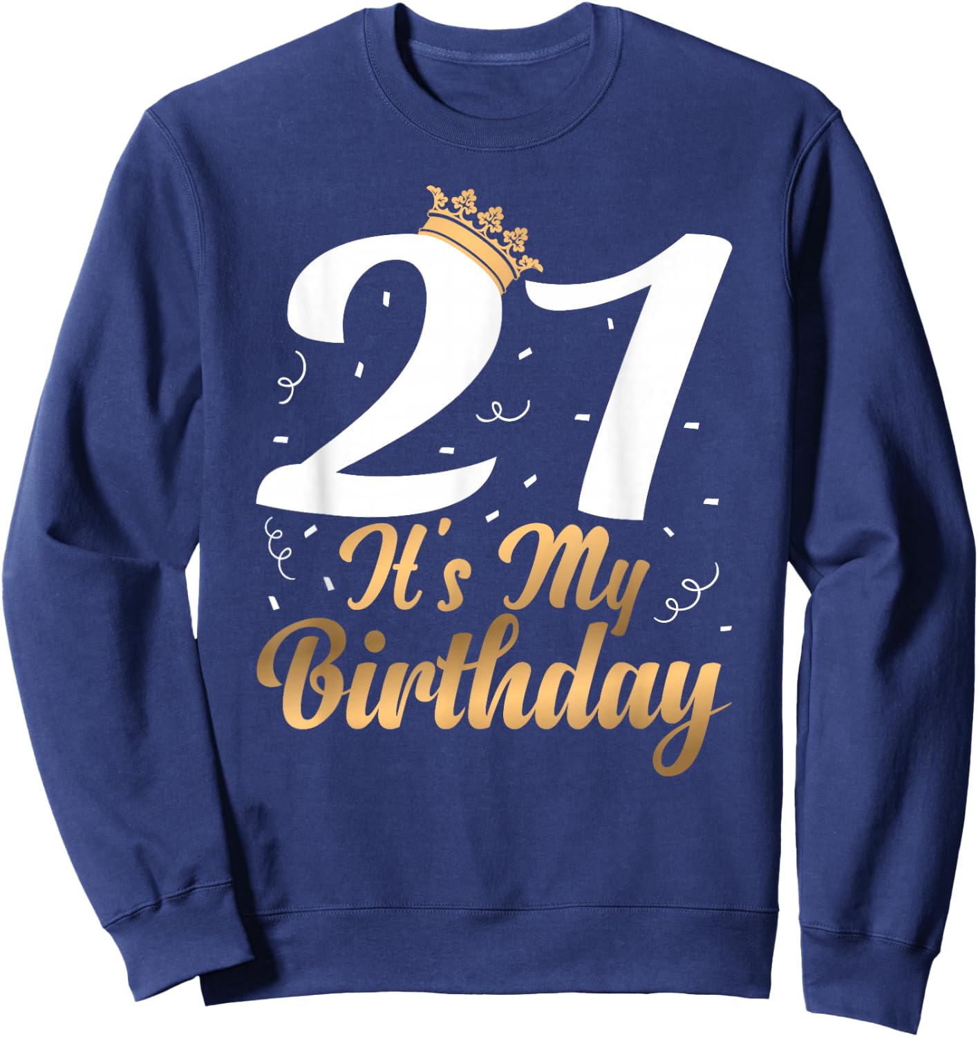 21 Es Ist Mein Geburtstag Guest Book Party Celebrations Sweatshirt - Sweatshirt | Navy