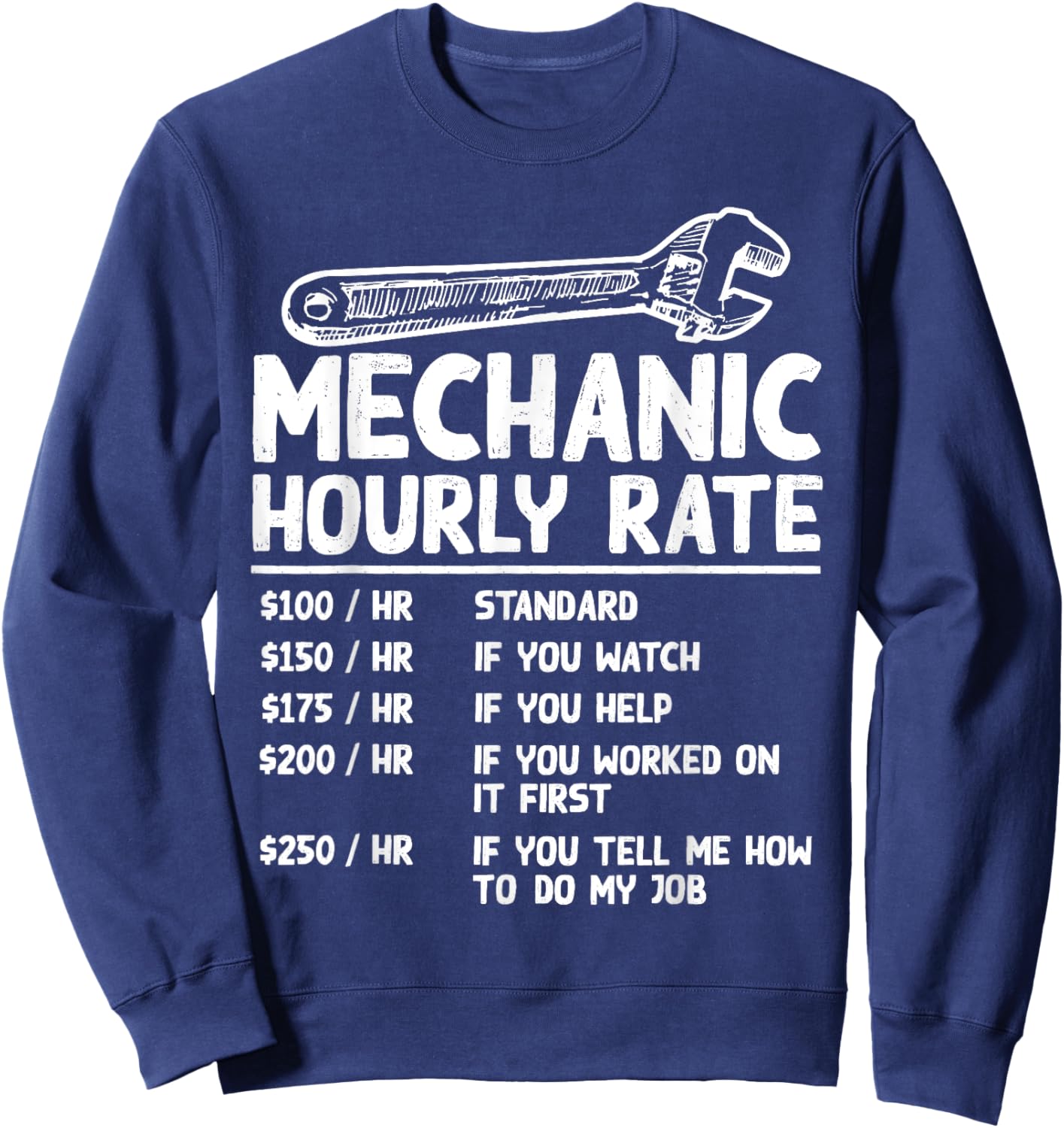 Mechanic Hourly Rate Funny Car Motorcycle Labor Gift Sweatshirt - Sweatshirt | Navy