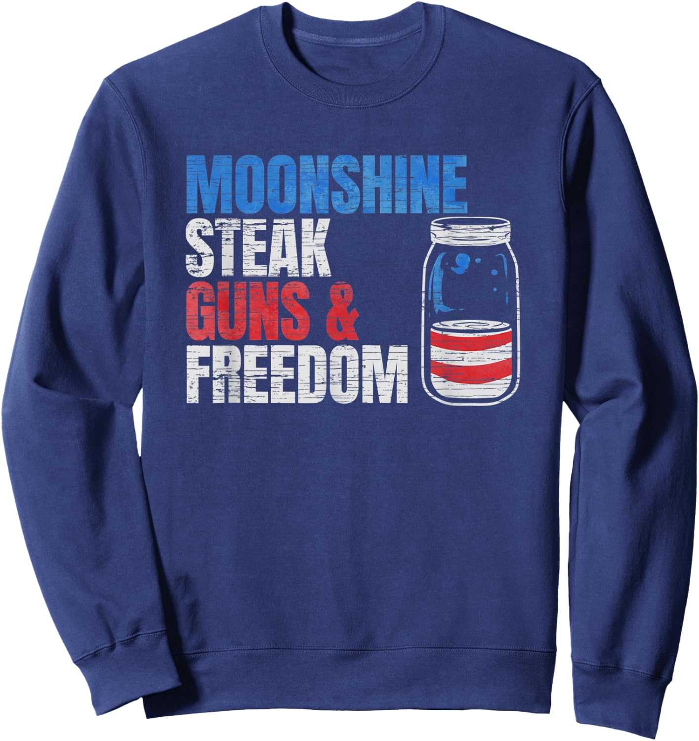 Moonshine Steak Guns & Freedom - USA Flag Men Sweatshirt - Sweatshirt | Navy