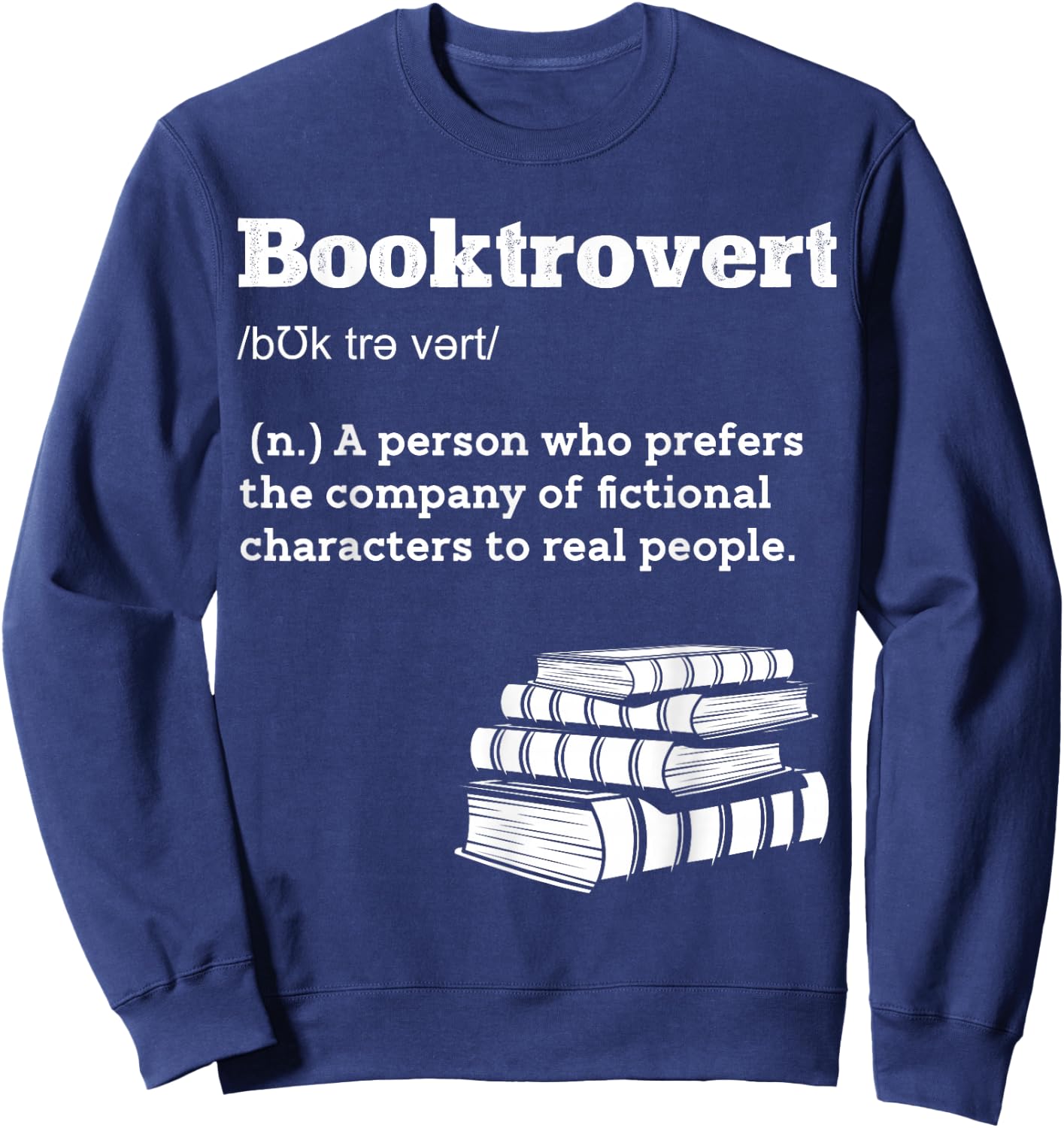 Funny Booktrovert Definition Librarian Gifts for Book Lovers Sweatshirt - Sweatshirt | Navy