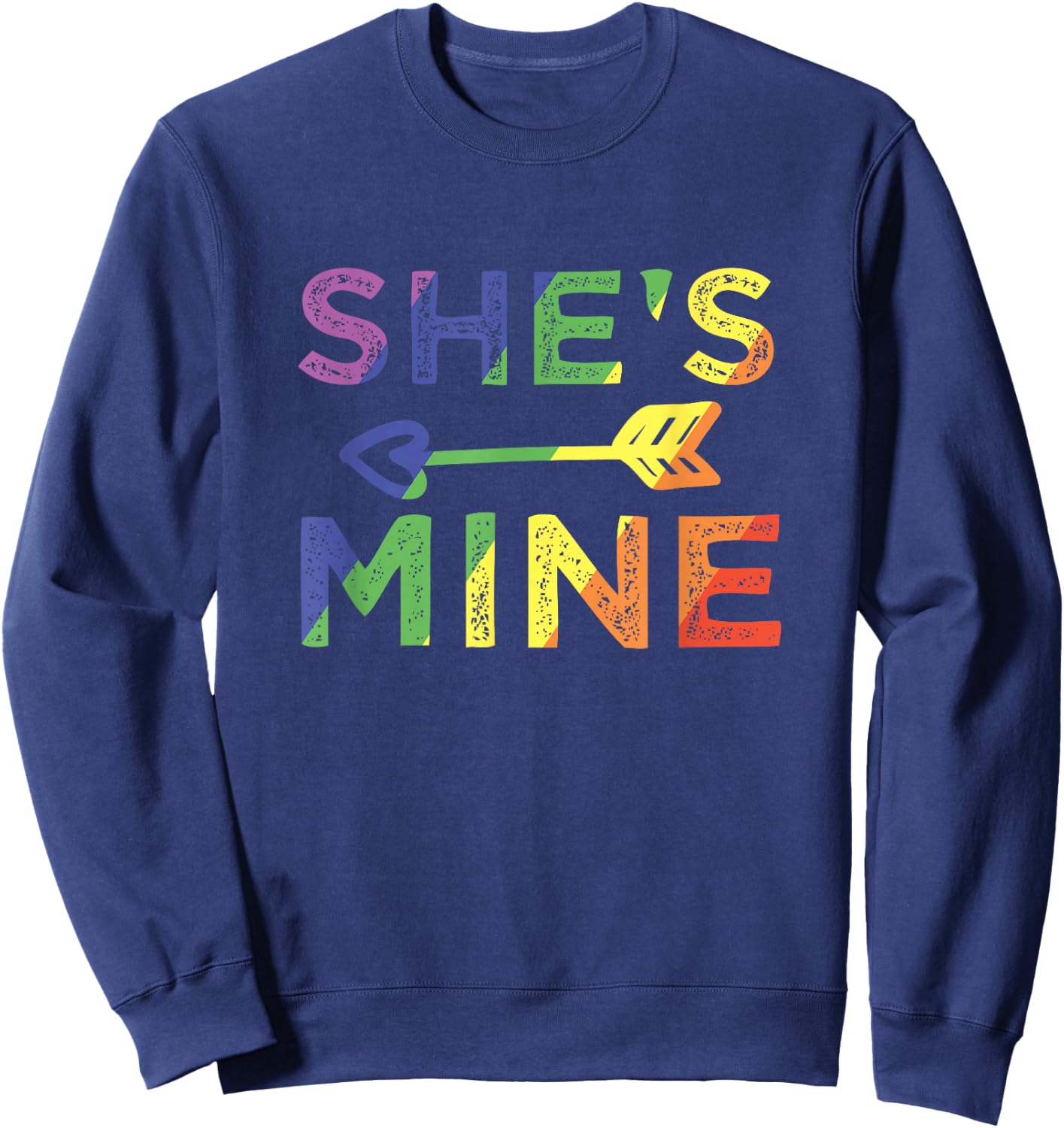 Lesbian Couple She's Mine I'm Hers Matching LGBT Pride Sweatshirt - Sweatshirt | Navy