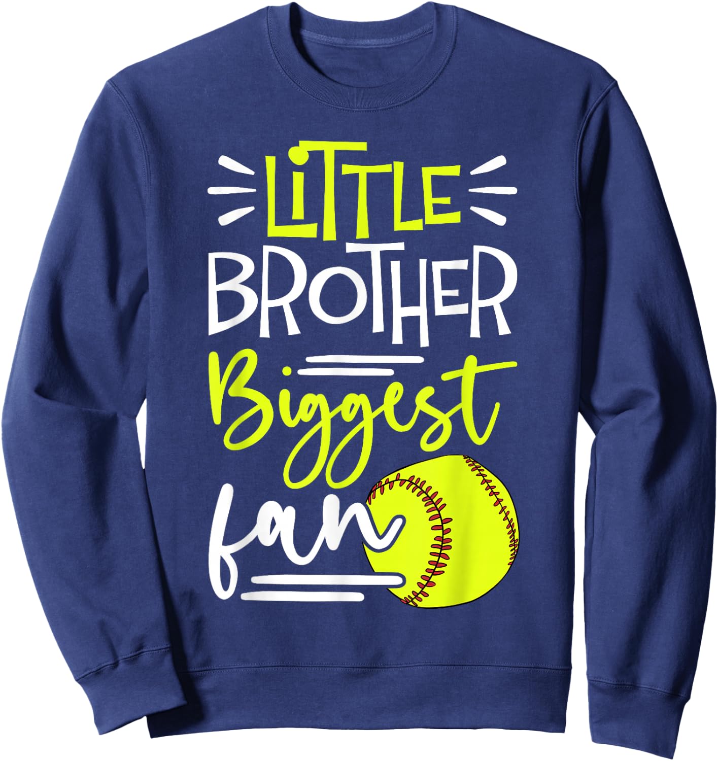 Little Brother Biggest Fan Softball, Softball Boys Sweatshirt - Sweatshirt | Navy