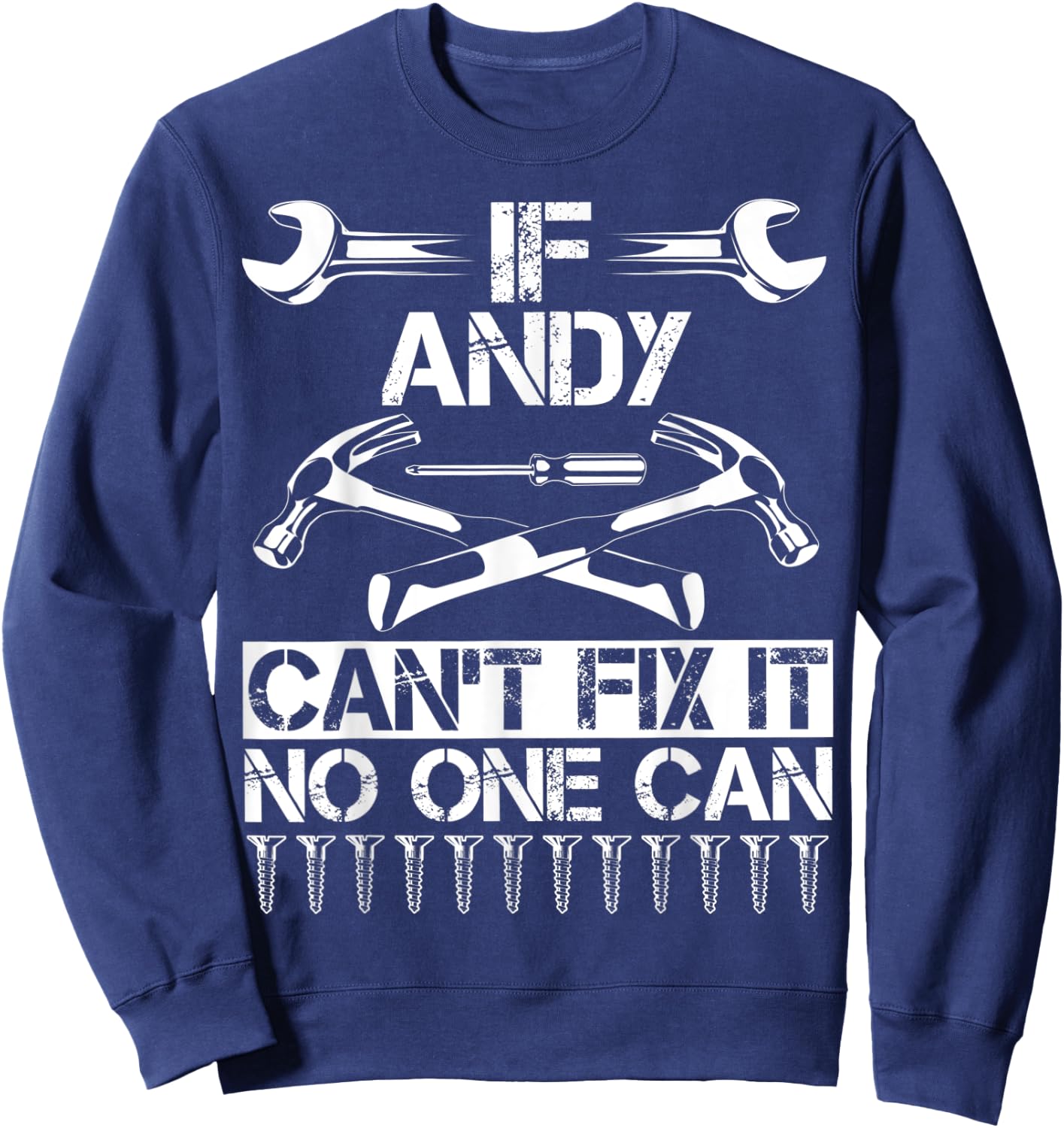 ANDY Fix It Funny Birthday Personalized Name Dad Gift Sweatshirt - Sweatshirt | Navy