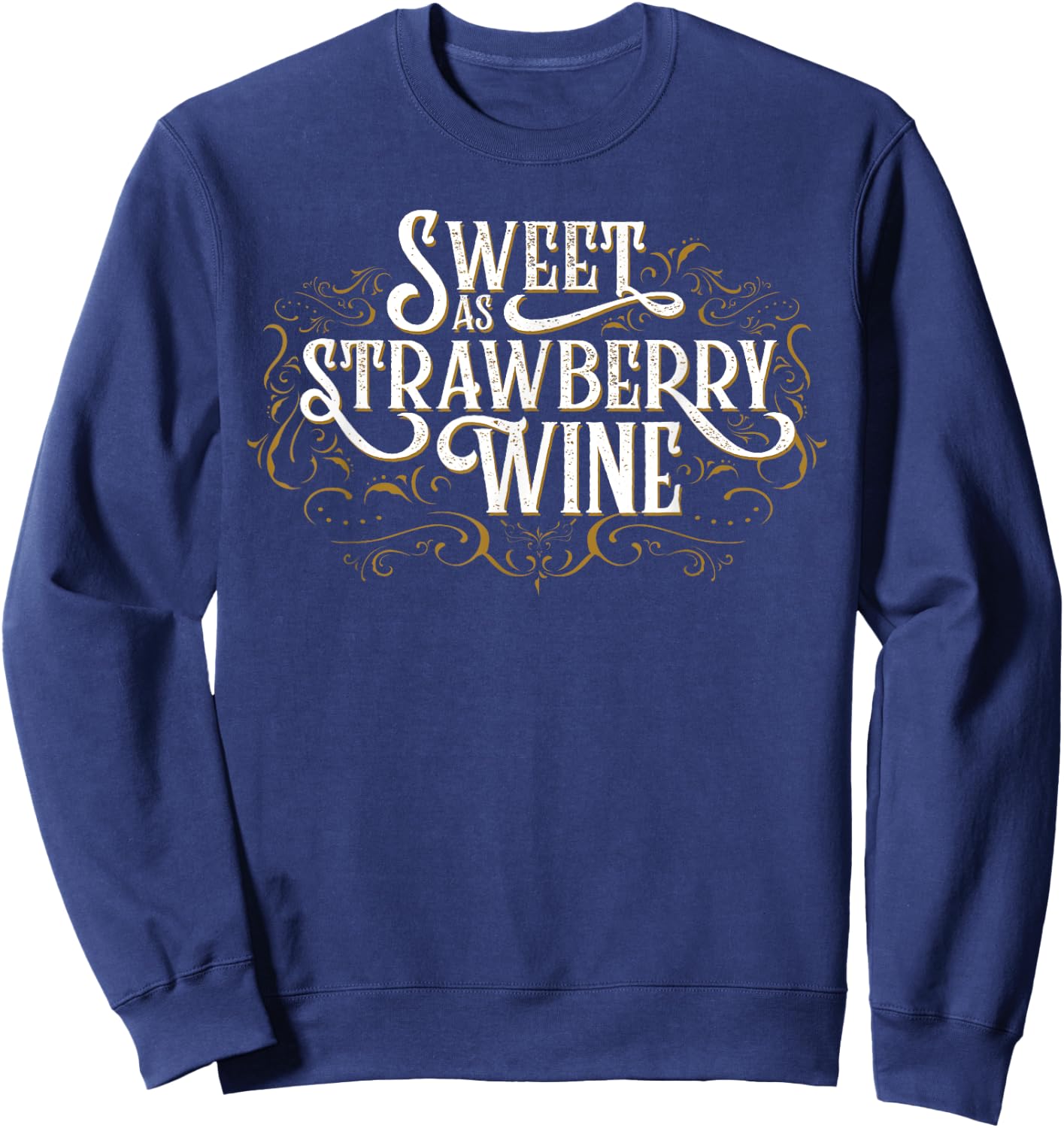 Sweet as Strawberry Wine Country Sweatshirt - Sweatshirt | Navy