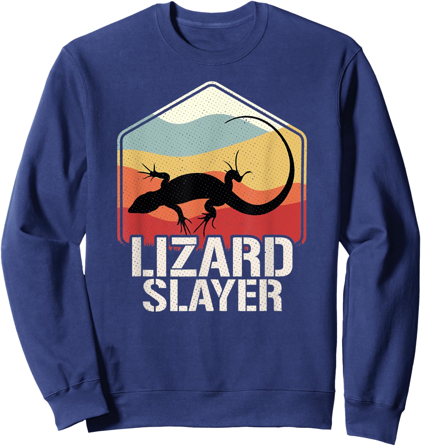 Lizard Slayer Lizard Hunting Sweatshirt - Sweatshirt | Navy