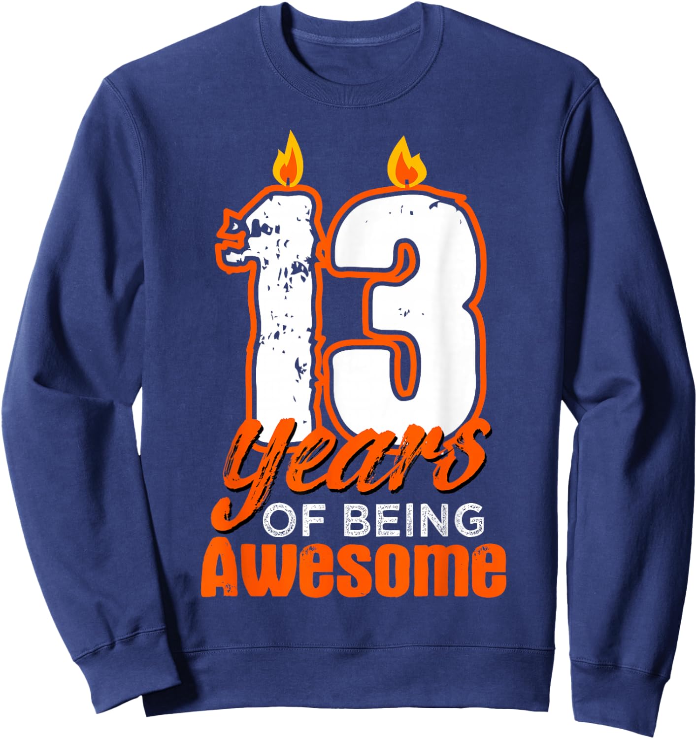 Candle 13 Birthday Party Wishes Cake Decoration Candlelight Sweatshirt - Sweatshirt | Navy