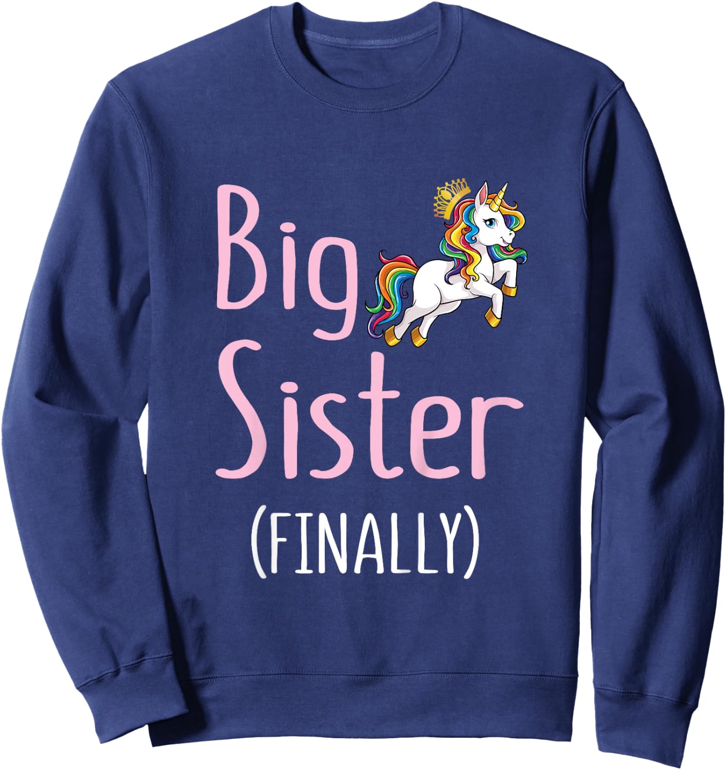 Kids Big Sister Finally Unicorn Girls Big Sister Announcement Sweatshirt - Sweatshirt | Navy