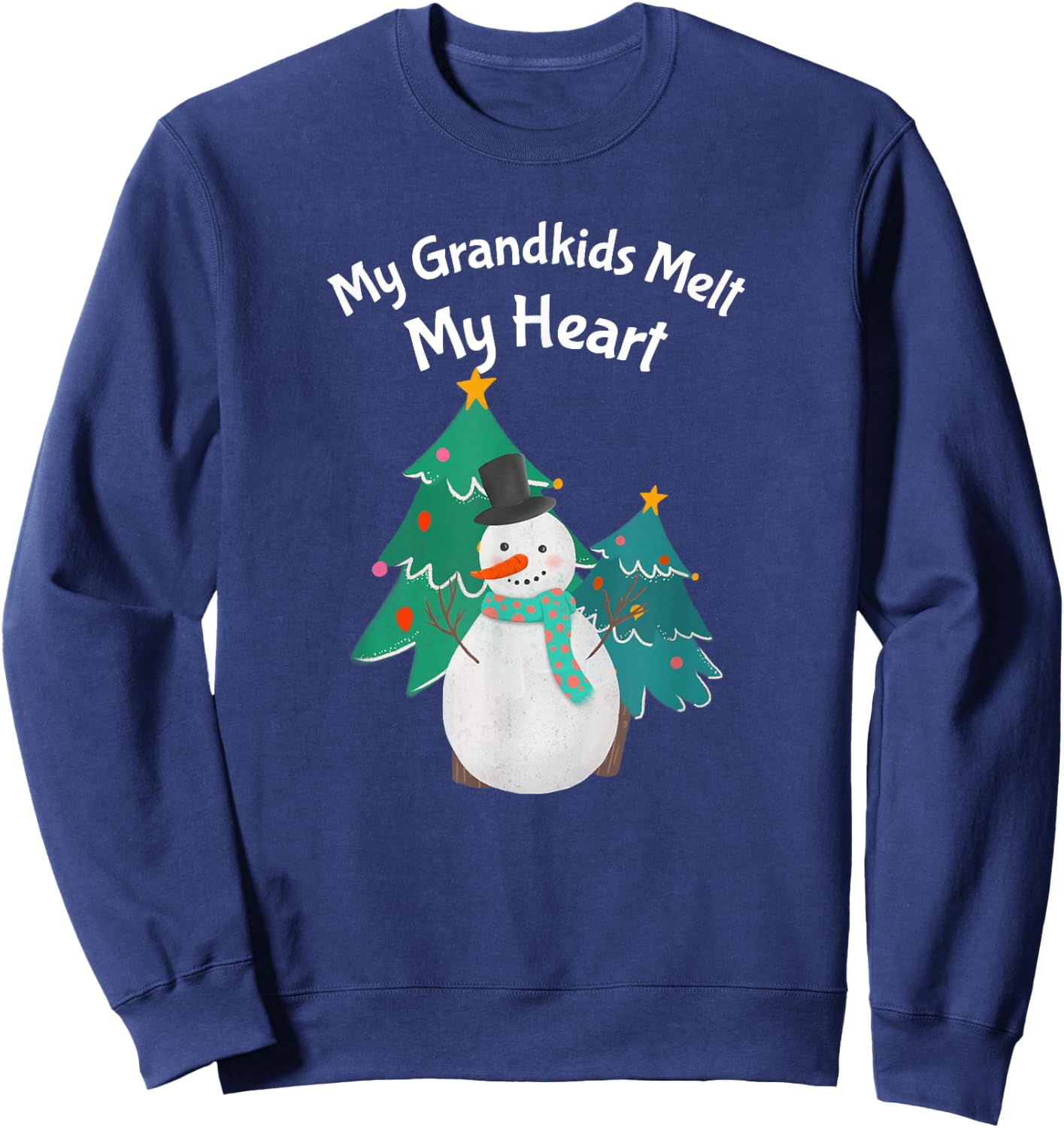 My Grandkids Melt My Heart Snowman Shirt For Grandma Sweatshirt - Sweatshirt | Navy