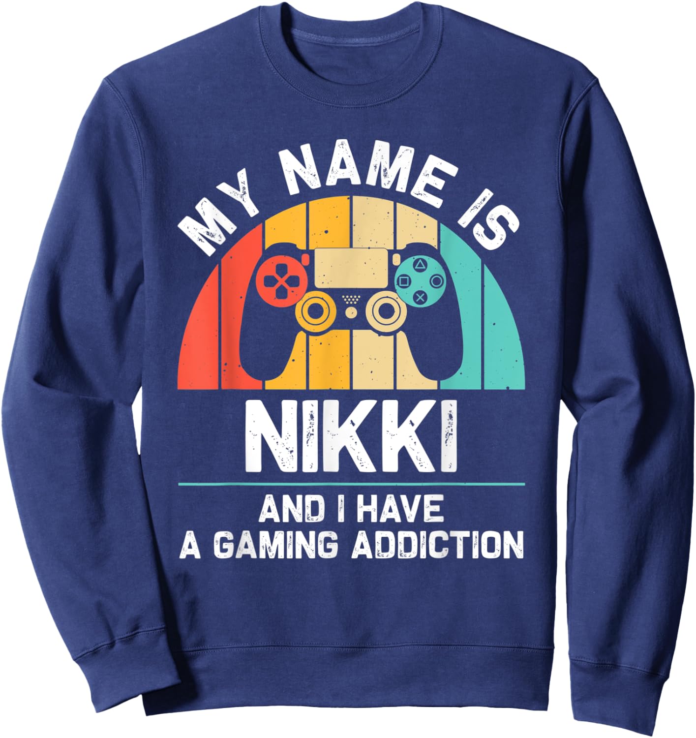 NIKKI Gift Name Personalized Funny Gaming Geek Birthday Sweatshirt - Sweatshirt | Navy