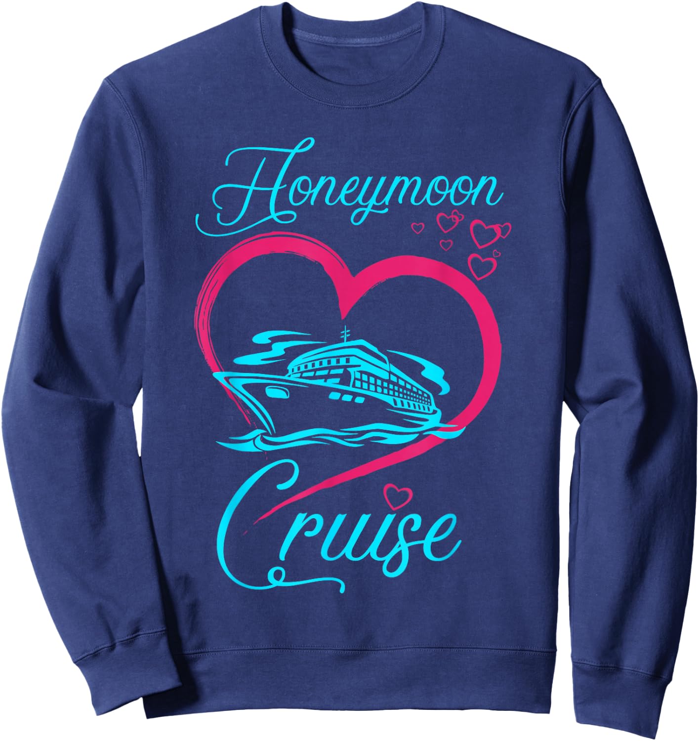 Newlywed Fun-Loving Couples Honeymoon Cruise Sweatshirt - Sweatshirt | Navy