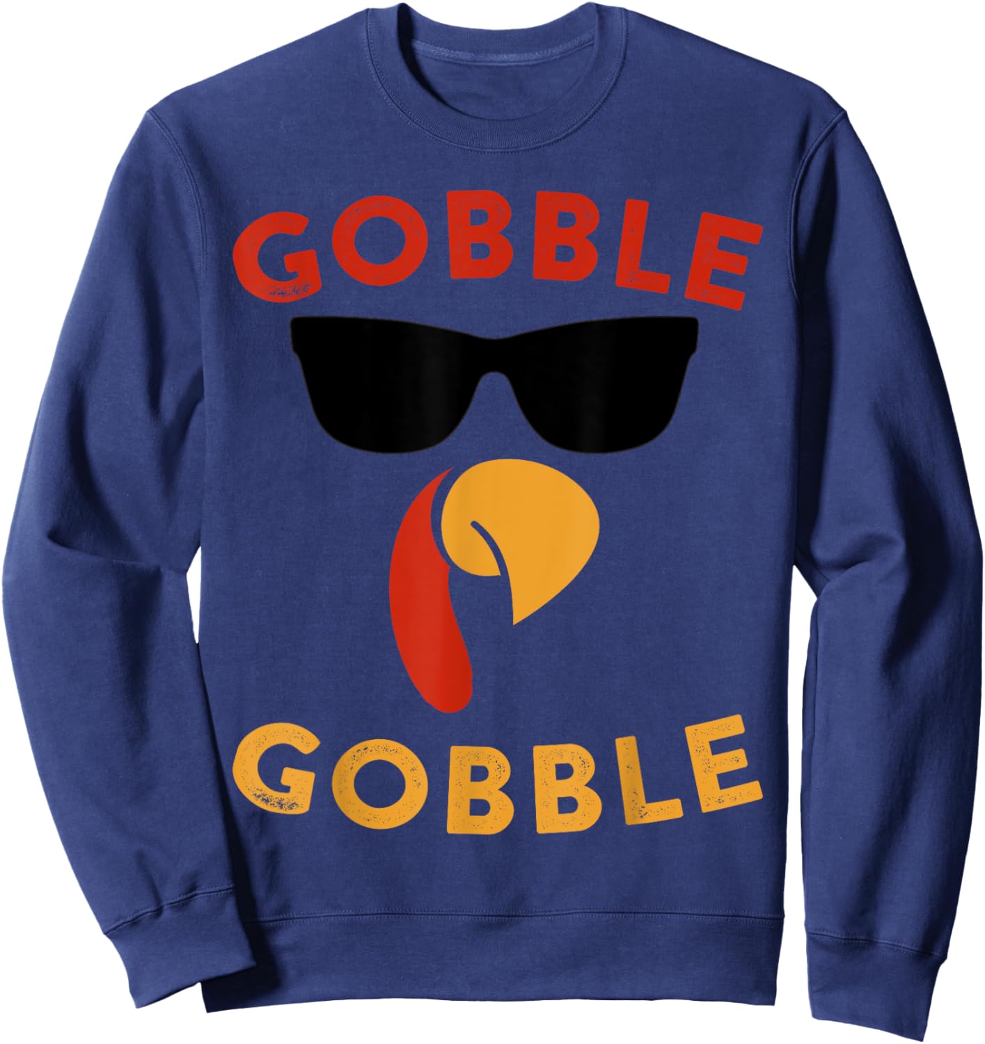 Gobble Gobble Turkey Thanksgiving Day Gifts Trot Leg Day Sweatshirt - Sweatshirt | Navy