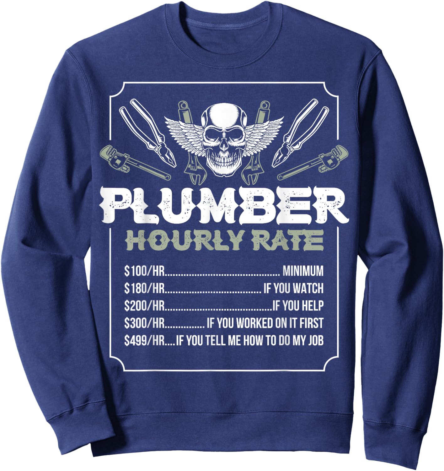 Plumber Hourly Rate Sweatshirt - Sweatshirt | Navy