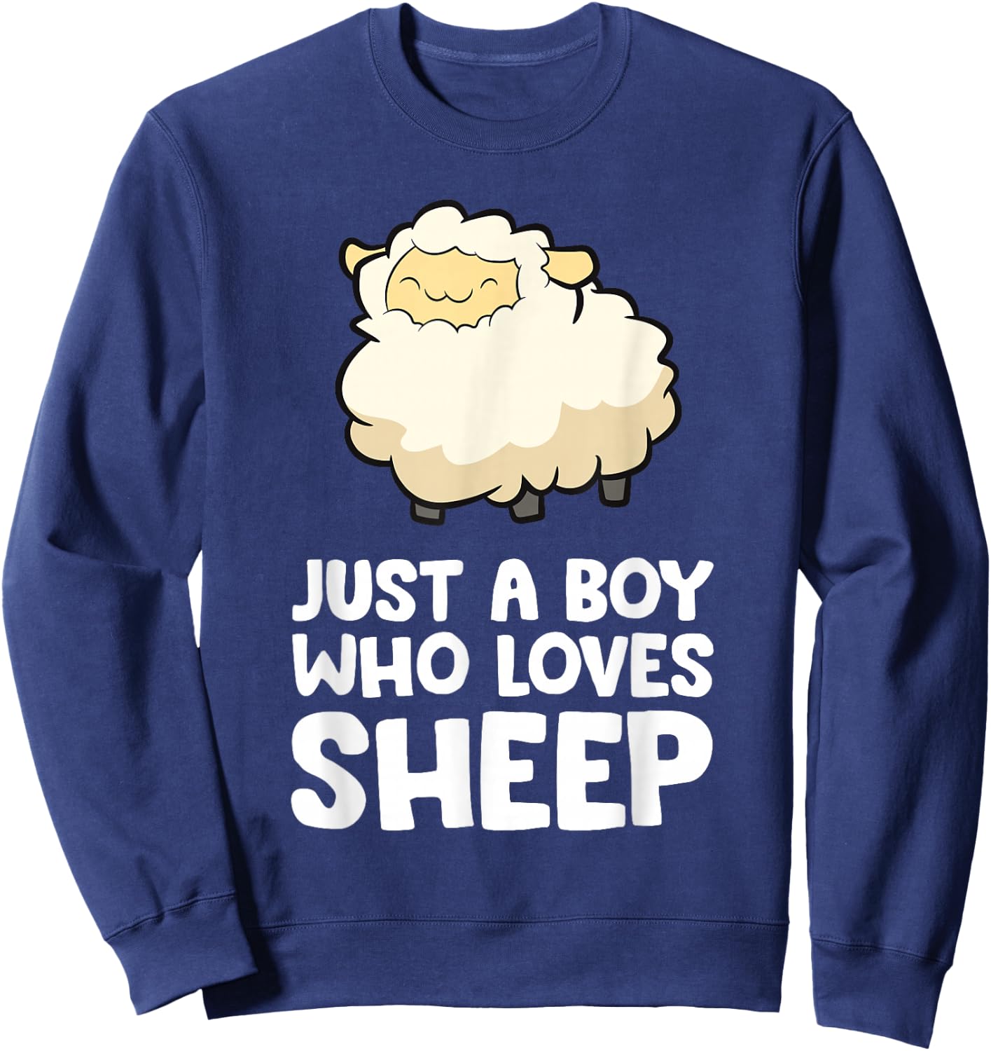 Sheep Lambs Sheep Farmer Just a Boy Who Loves Sheep Sweatshirt - Sweatshirt | Navy