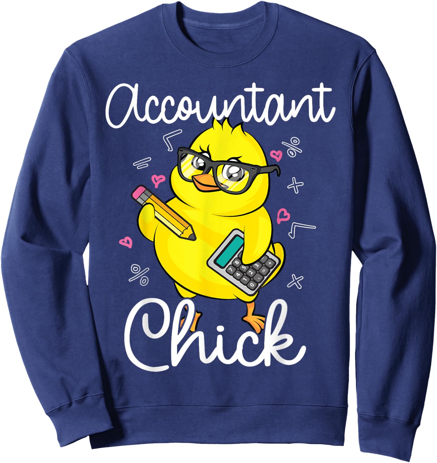 Funny Accountant Chick Gift CPA Bookkeeper Auditor Women Sweatshirt - Sweatshirt | Navy