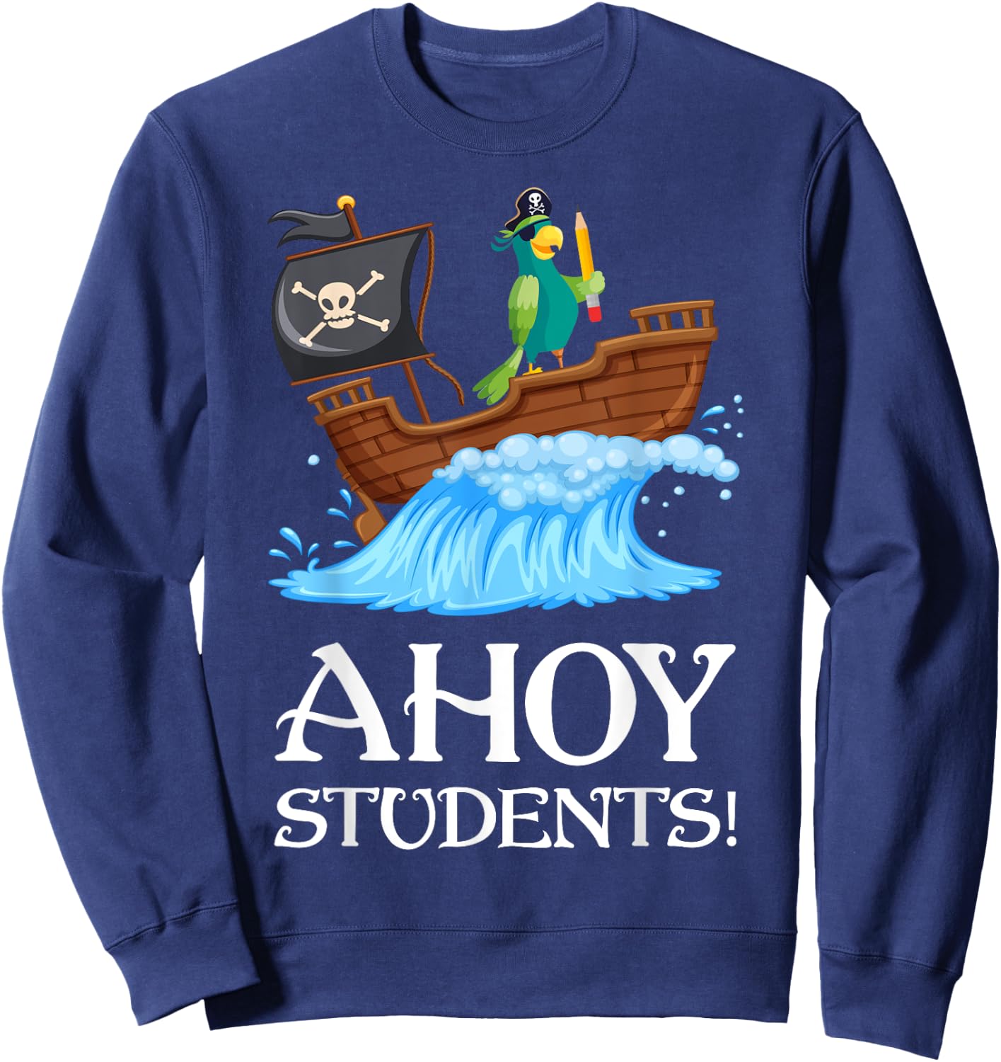 Funny 1st 2nd 3rd 4th 5th 6th Grade Pirate Teacher Women Girls Kids Sweatshirt - Sweatshirt | Navy