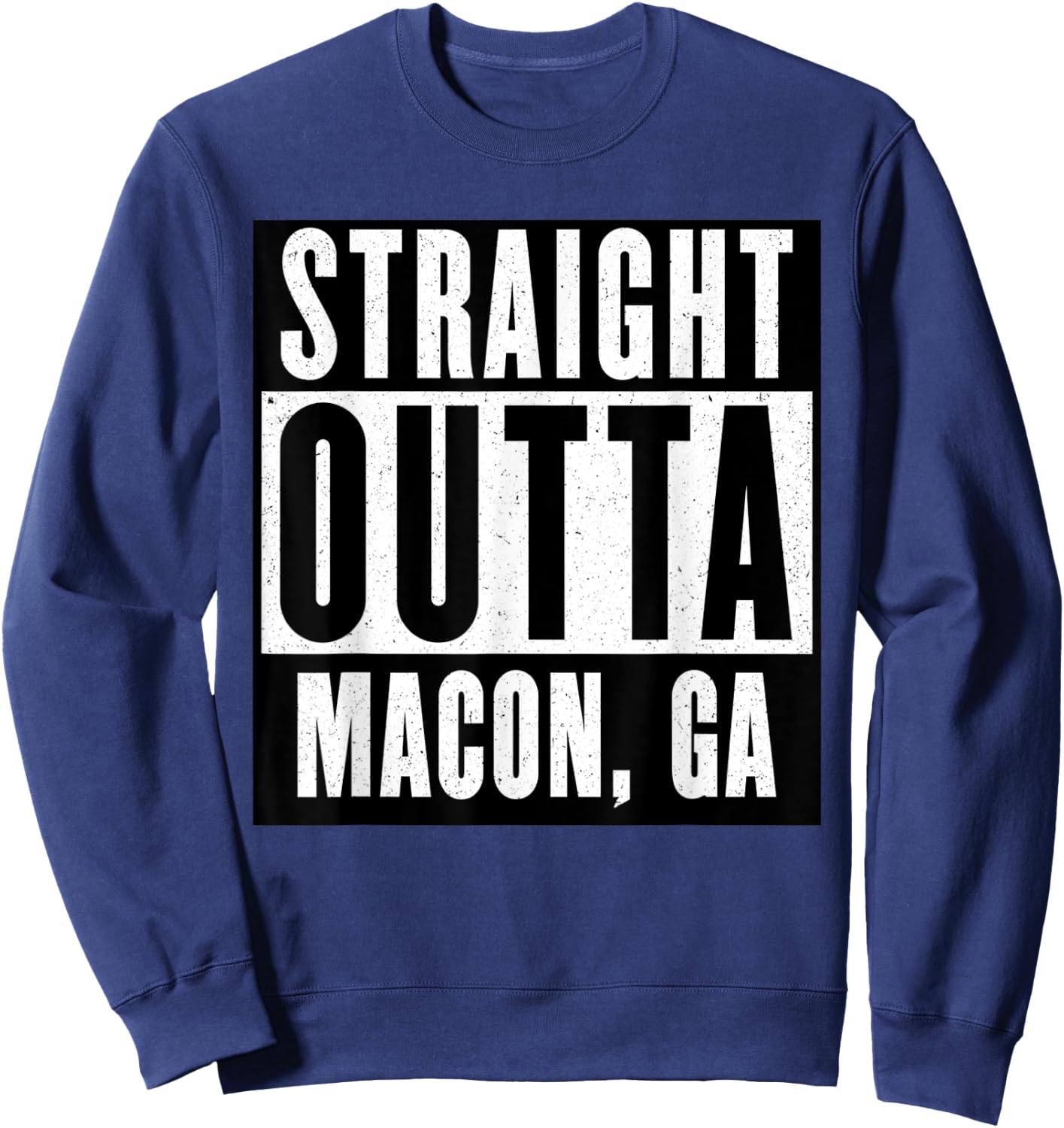 Straight Outta GEORGIA MACON GEORGIA Home Sweatshirt - Sweatshirt | Navy