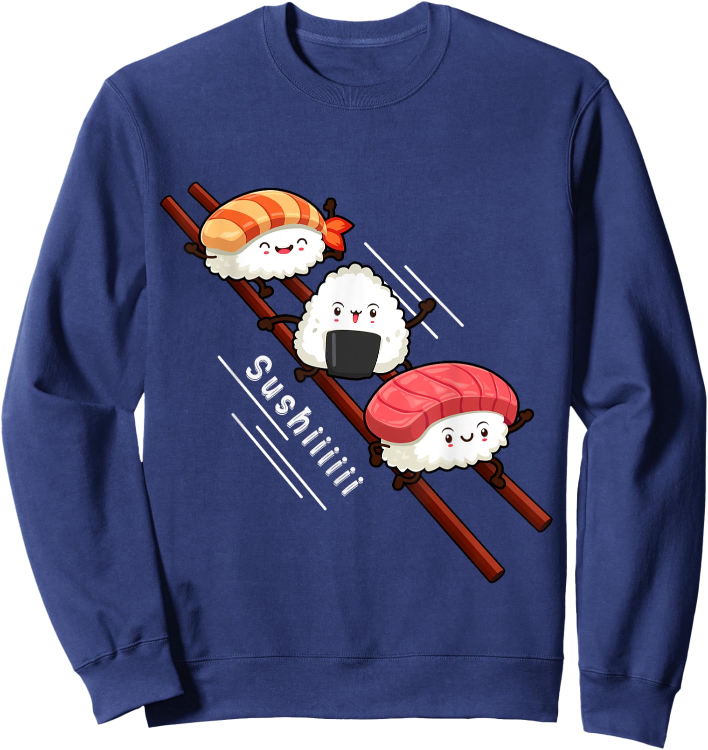 Sushi Sliding On Chopsticks Funny Kawaii Anime Japanese food Sweatshirt - Sweatshirt | Navy