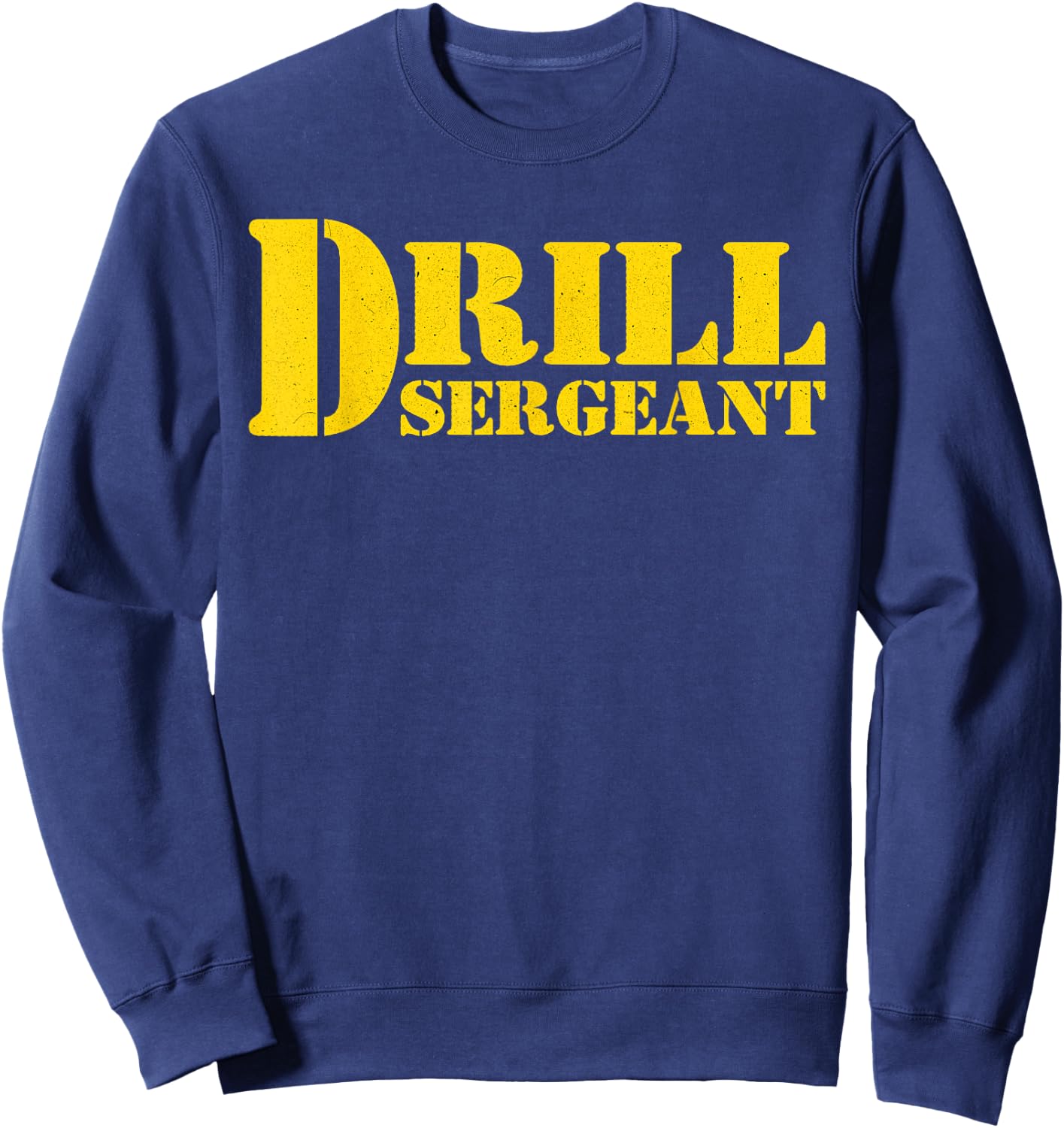 Drill Sergeant Uniform Military Boot Camp Instructor Sweatshirt - Sweatshirt | Navy