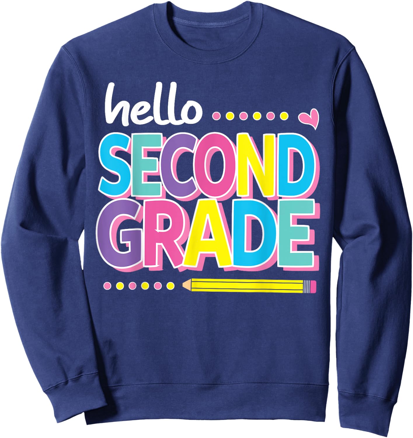 Hello Second 2nd Grade First Day Back to School 2024 Girls Sweatshirt - Sweatshirt | Navy