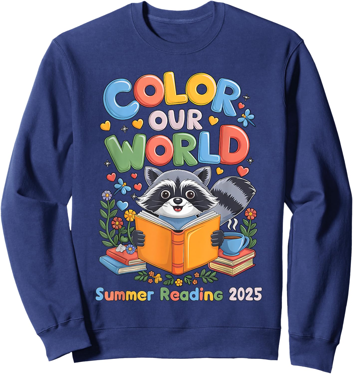 Color Our World Summer Reading Program 2025 Funny Raccoon Sweatshirt - Sweatshirt | Navy
