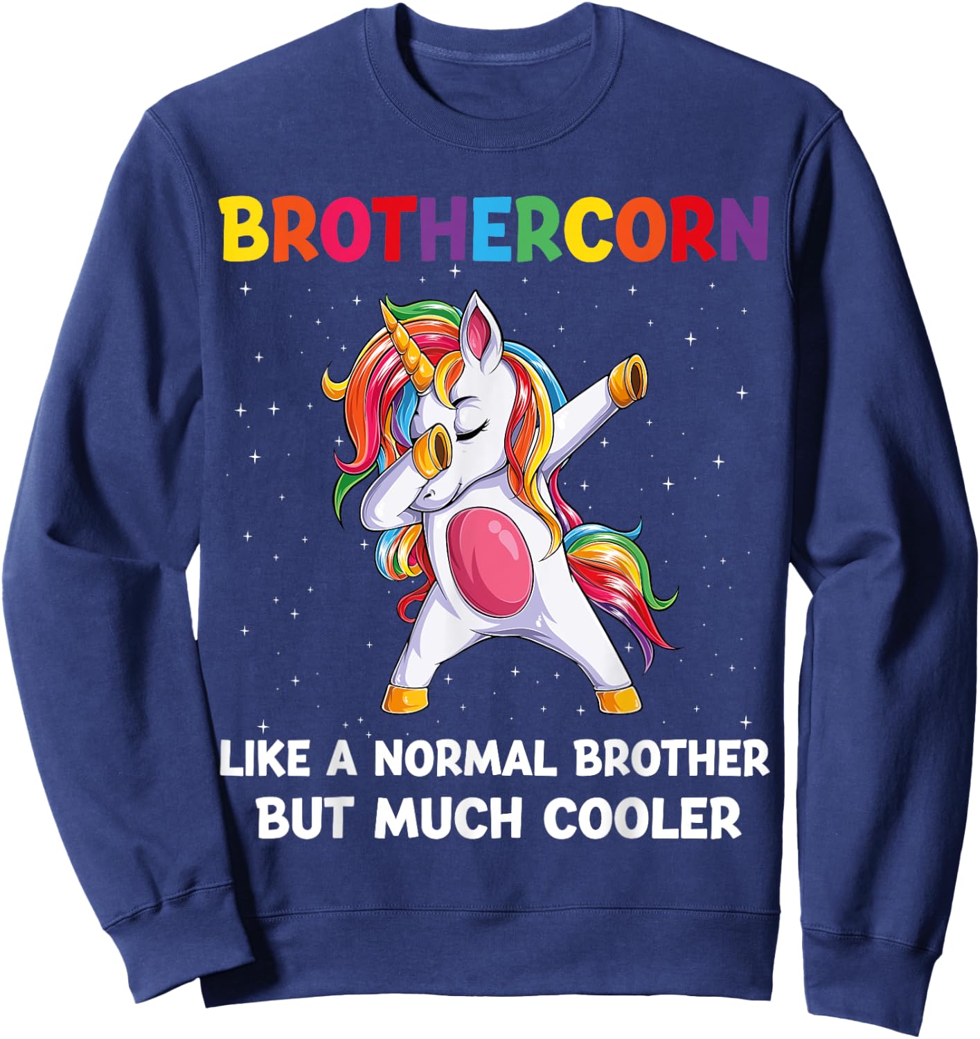 BrotherCorn Brother Unicorn Birthday Family Matching Bday Sweatshirt - Sweatshirt | Navy